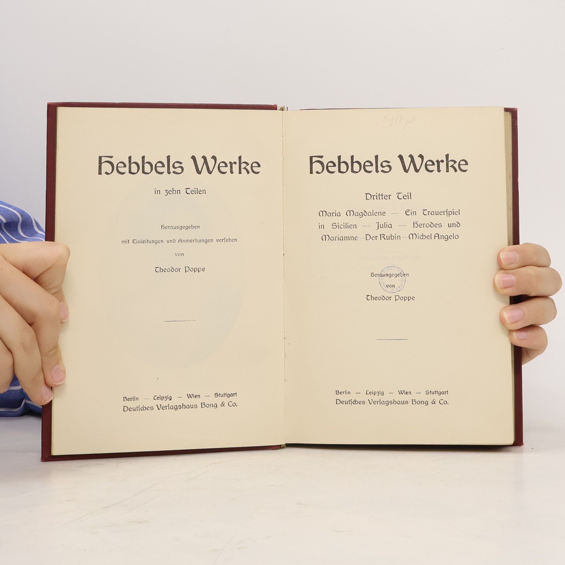 Friedrich Hebbel Hebbels Werke 3-4
