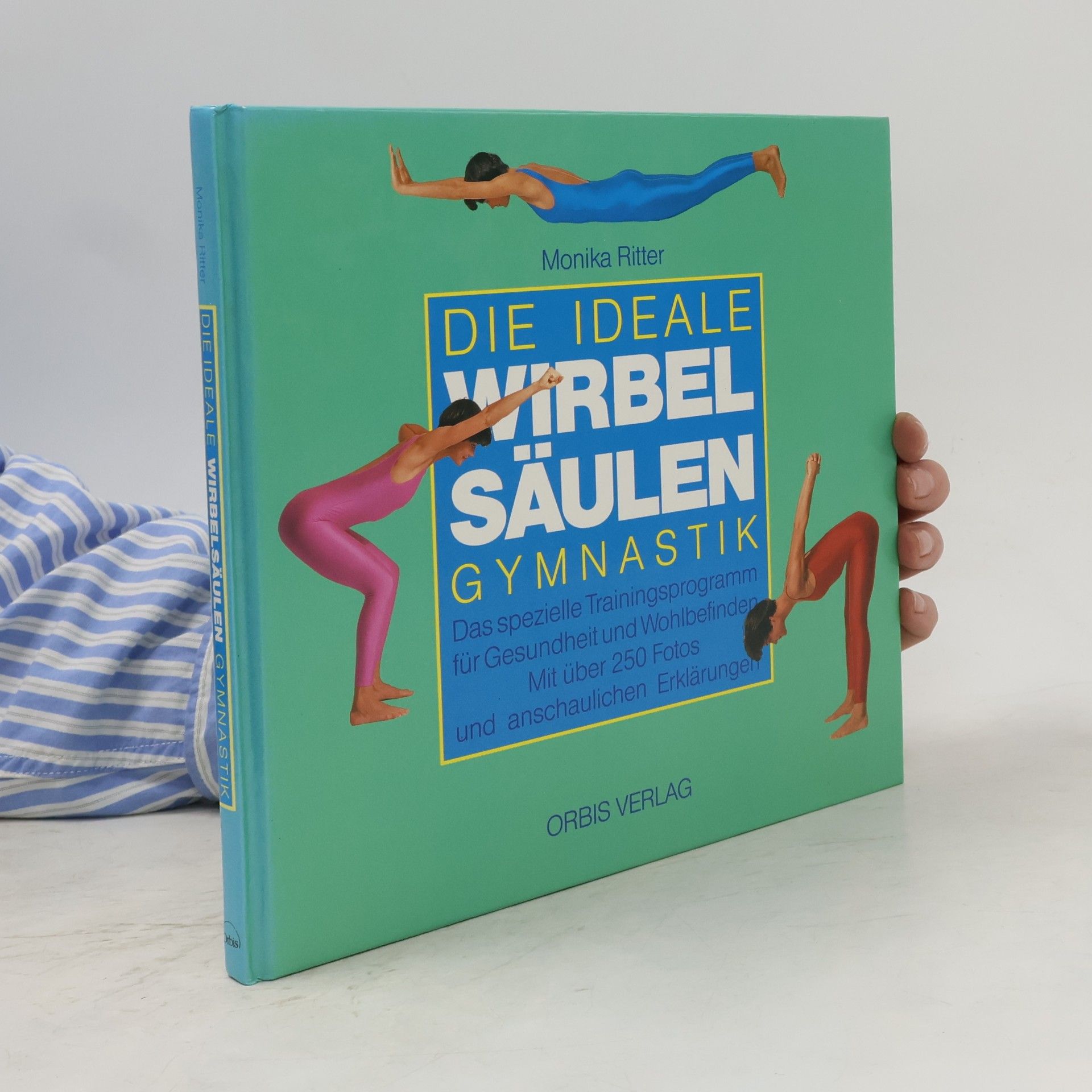 Monika Ritter-Kleinhans Die ideale Wirbelsäulen-Gymnastik