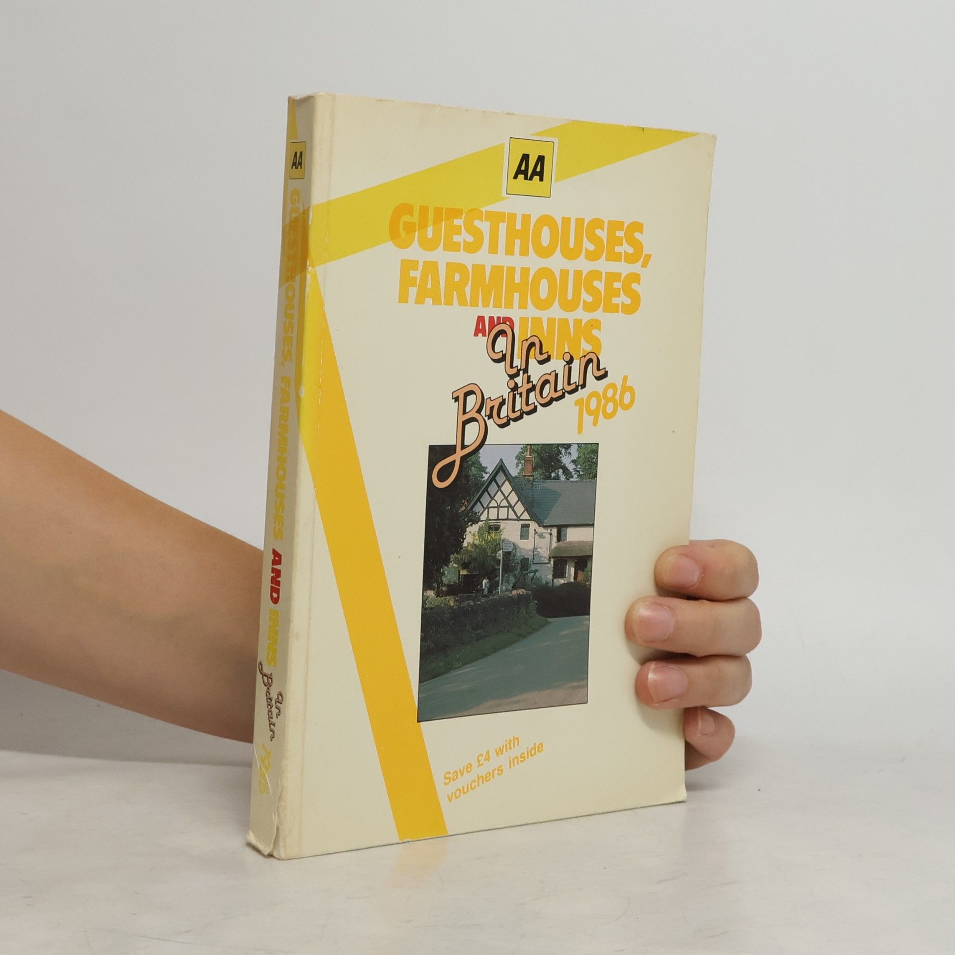 Jim Batte AA Guesthouses, Farmhouses and Inns in Britain 1986