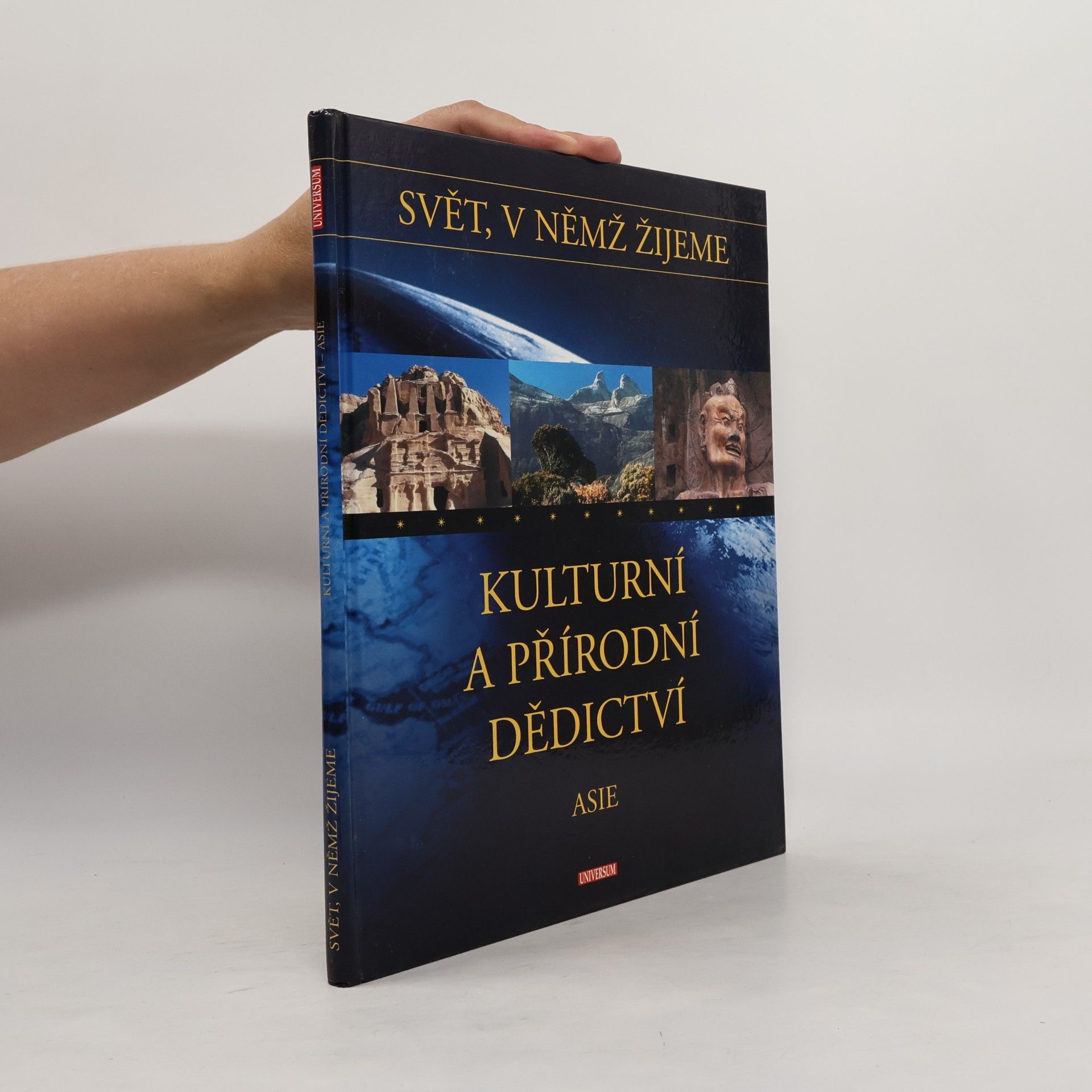 Svět, v němž žijeme. Kulturní a přírodní dědictví. Asie