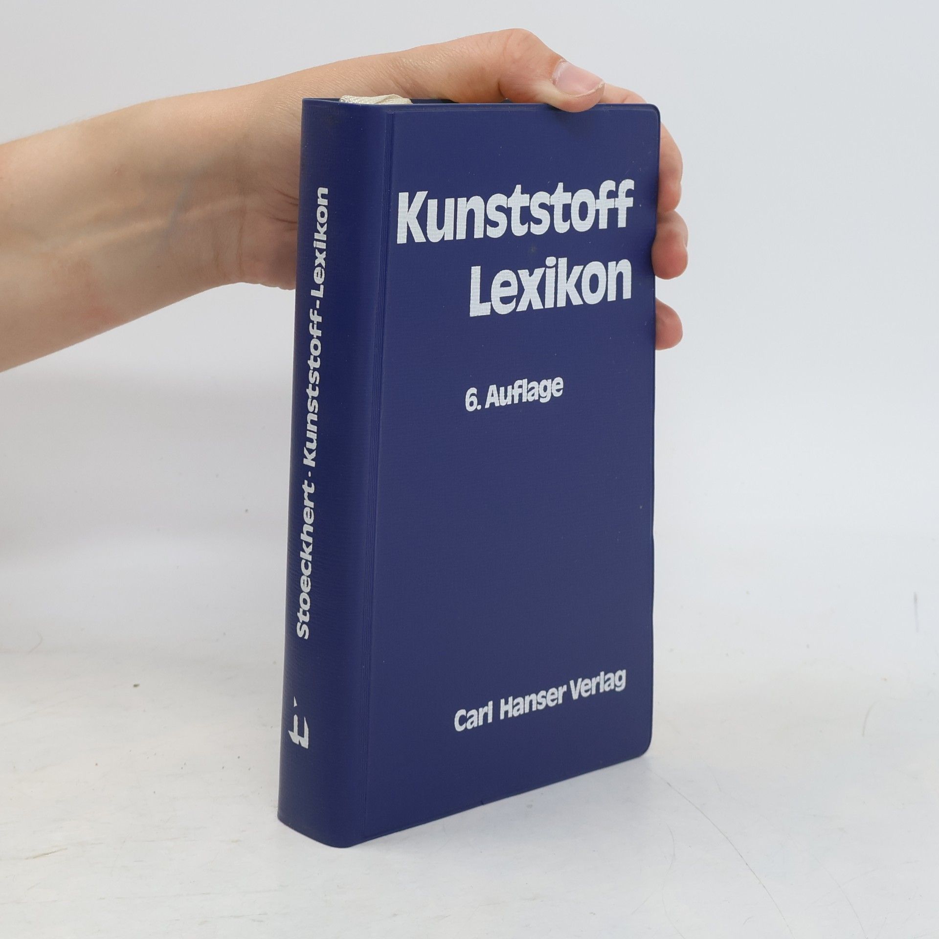 Klaus Stoeckhert Kunststoff-Lexikon 6. Auflage