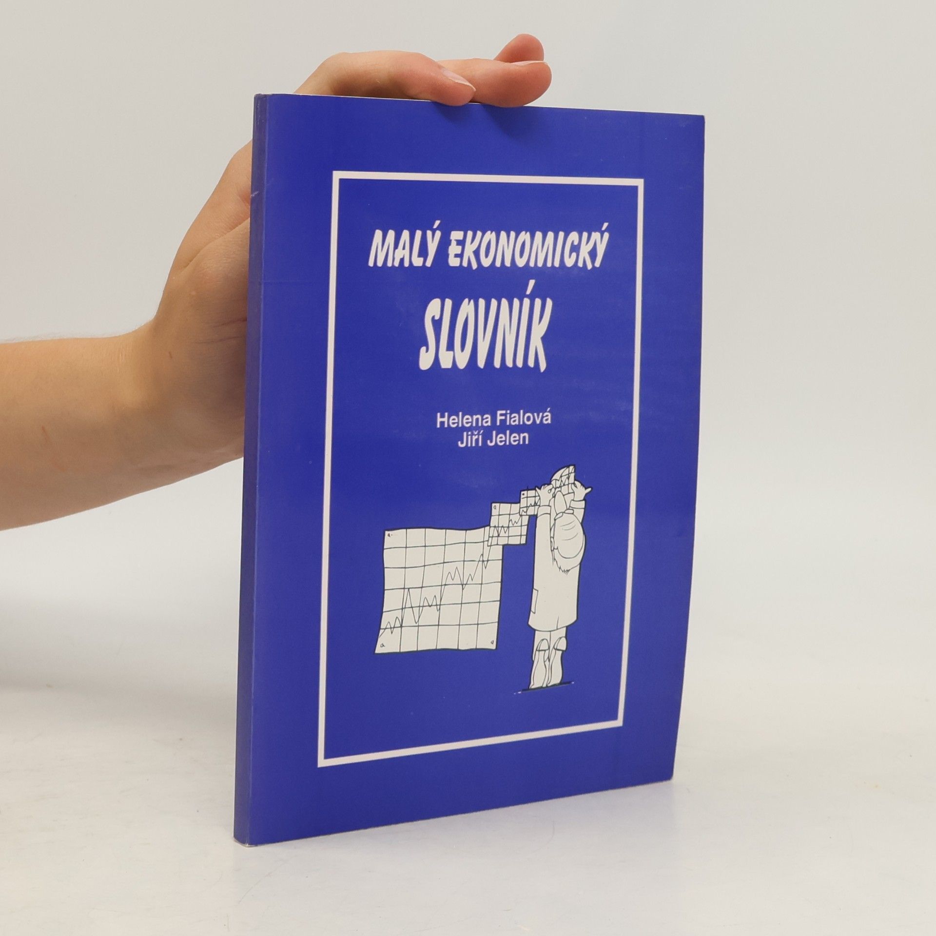 Helena Fialová Malý ekonomický slovník
