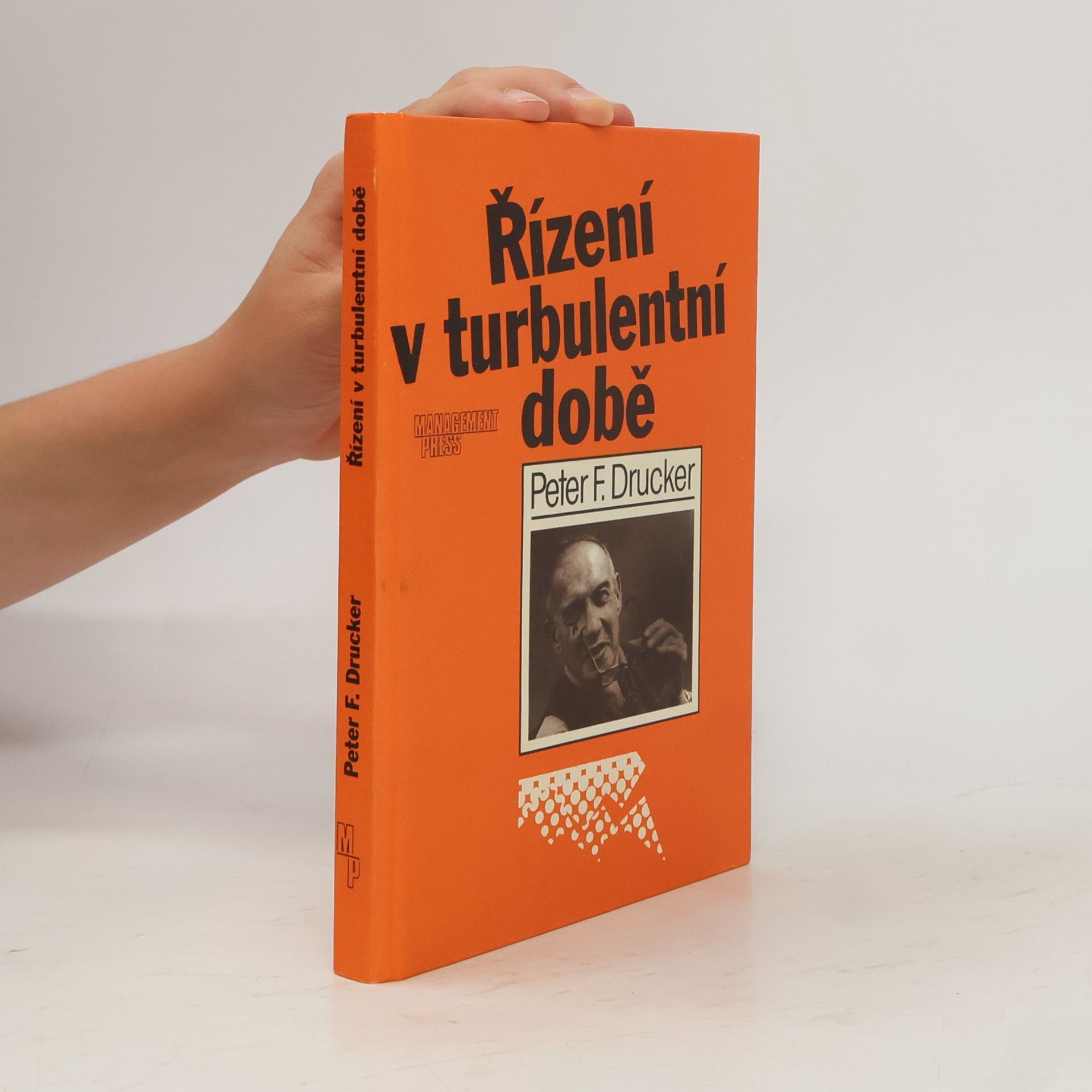 Peter Ferdinand Drucker Řízení v turbulentní době