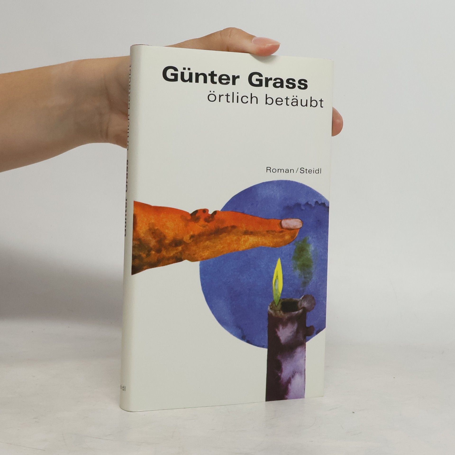Günter Grass Örtlich betäubt