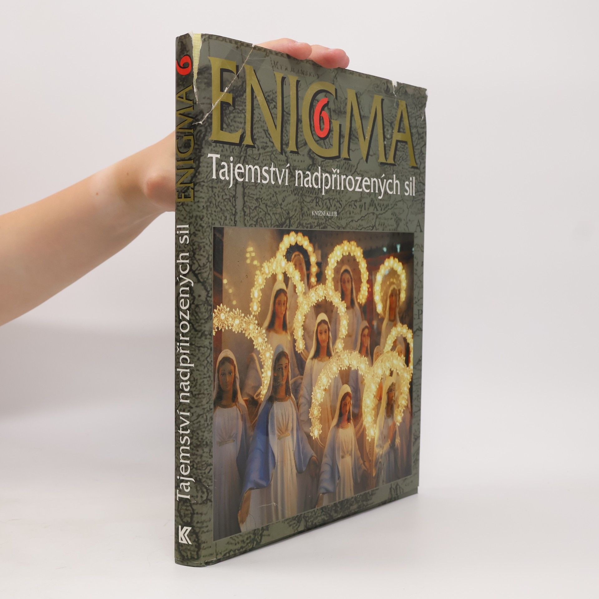 Dušan Zbavitel Enigma 6 : Tajemství nadpřirozených sil
