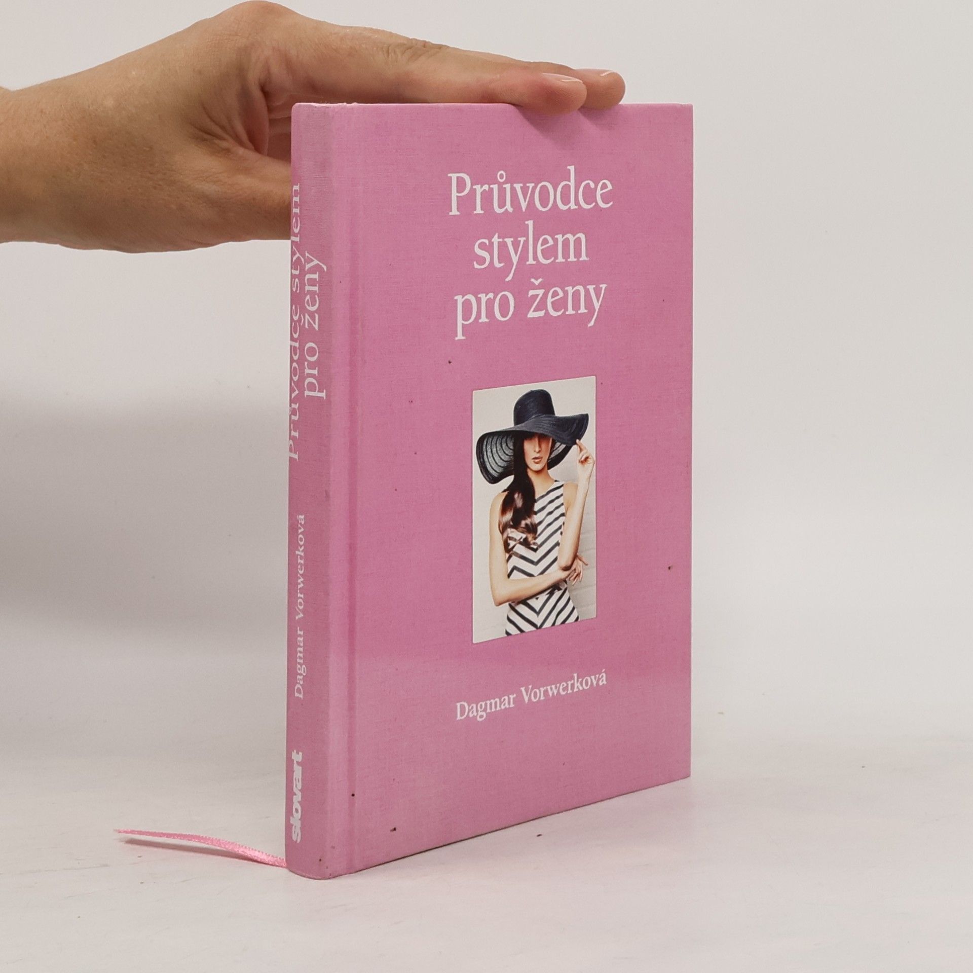 Dagmar Vorwerk Průvodce stylem pro ženy