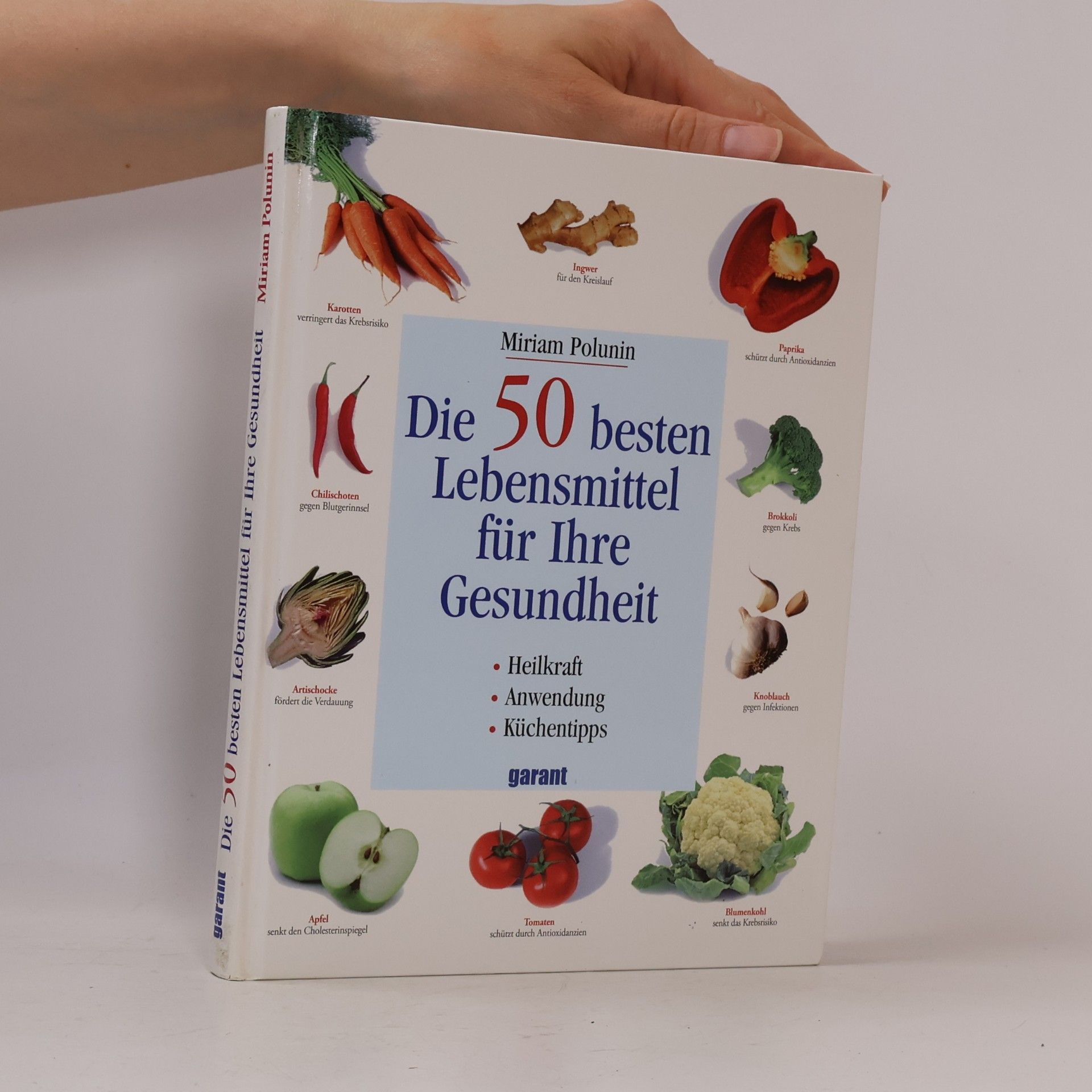 Miriam Polunin Die 50 besten Lebensmittel für Ihre Gesundheit