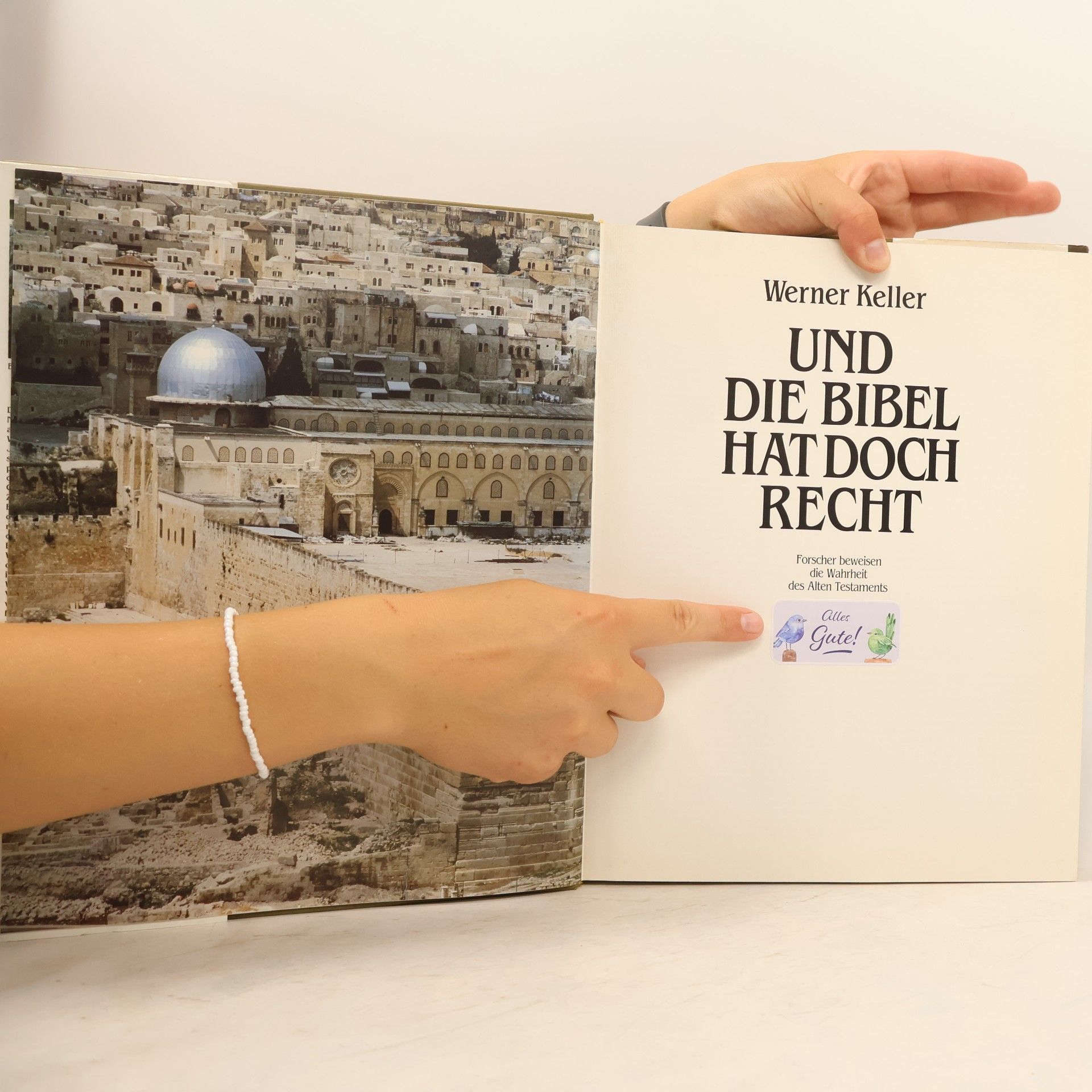Werner Keller Und die Bibel hat doch recht