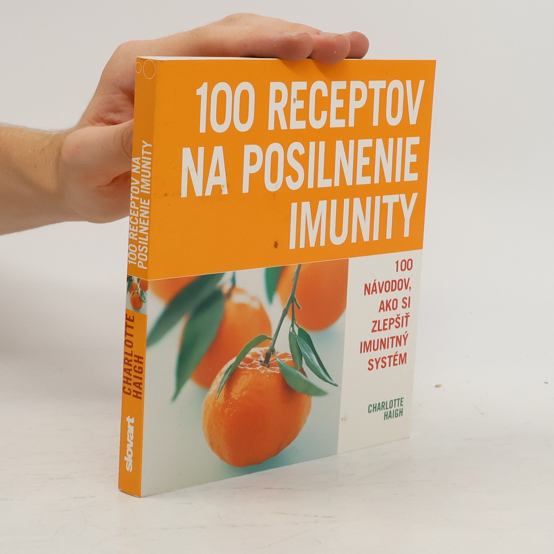 Charlotte Haigh 100 receptov na posilnenie imunity