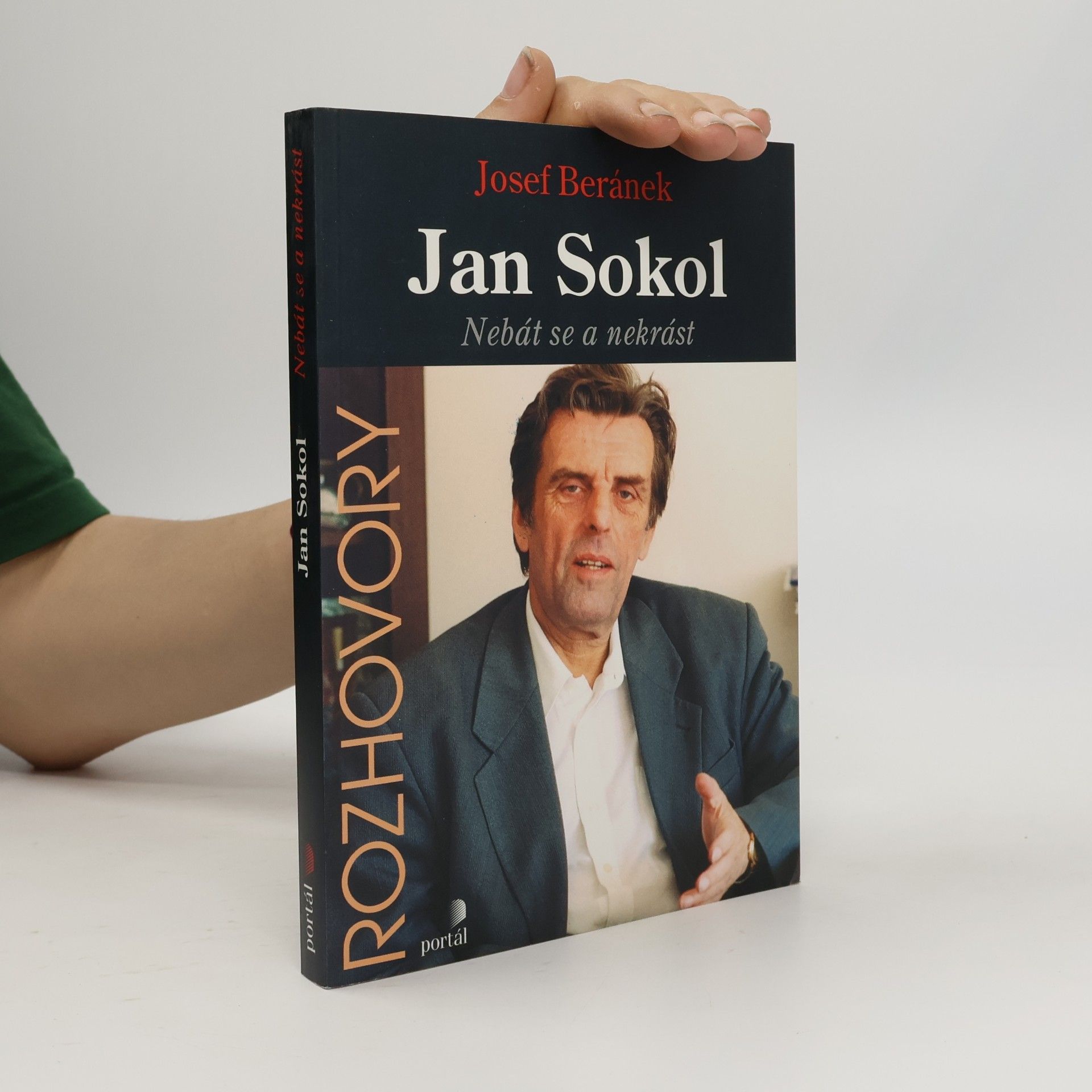 Josef Beránek Jan Sokol: nebát se a nekrást