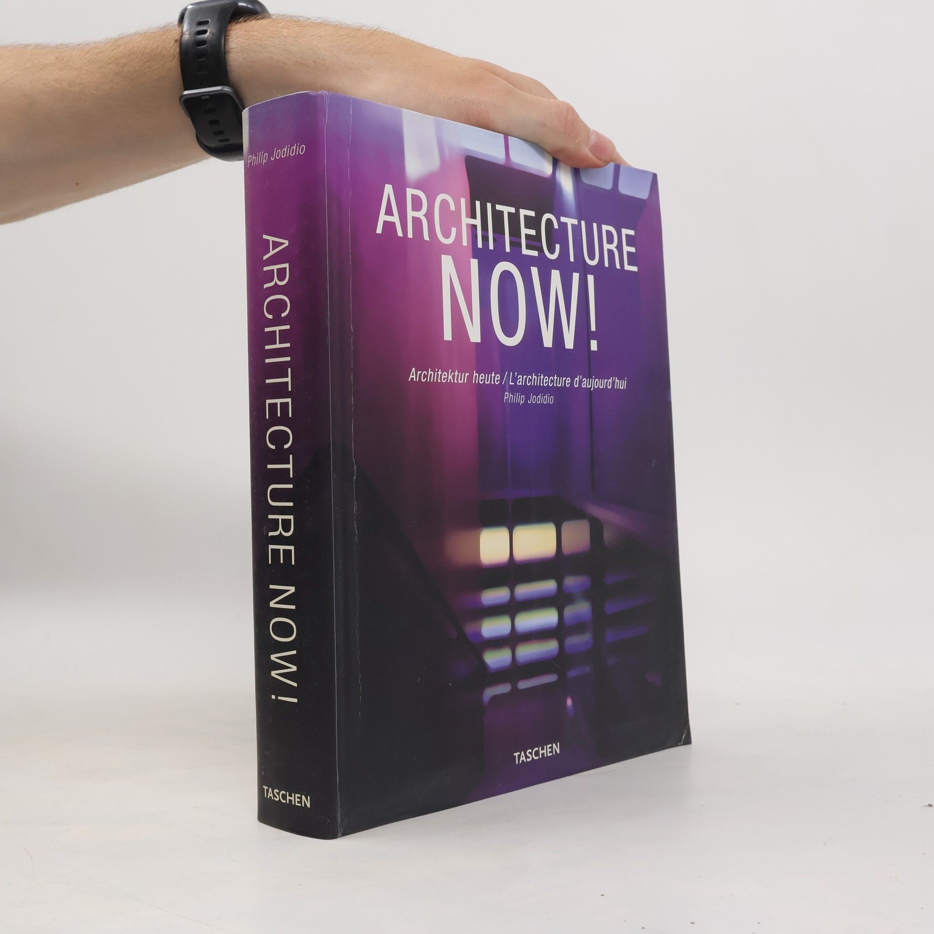 Philip Jodidio Architecture now! = L'architecture d'aujourd'hui = Architektur heute
