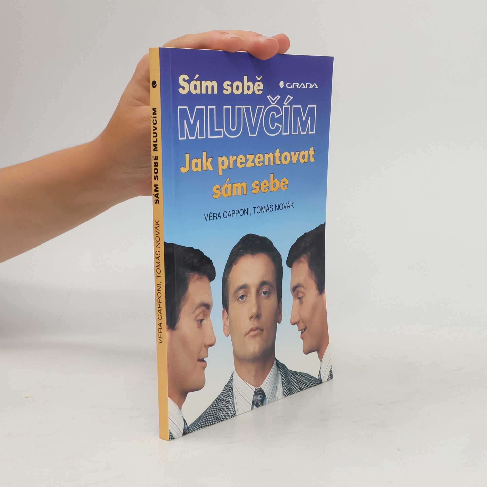 Sám sobě mluvčím: Jak prezentovat sám sebe