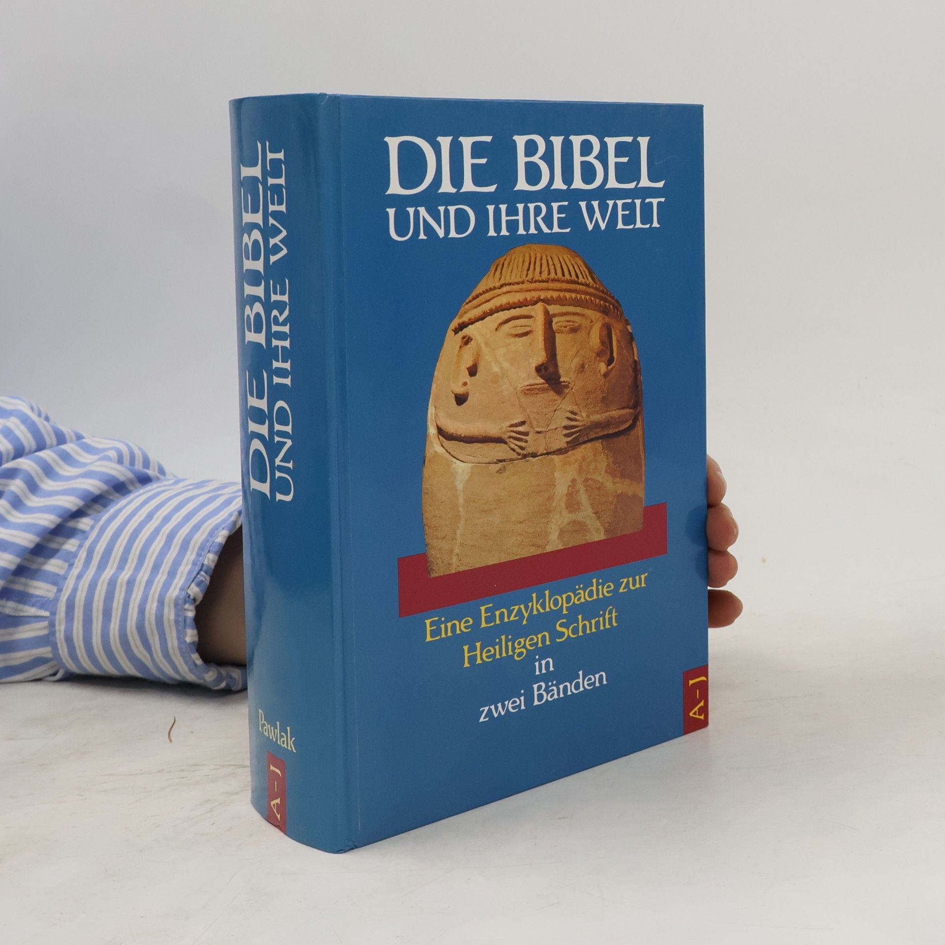 Autorenkollektiv Die Bibel und ihre Welt, Band 1: A-J