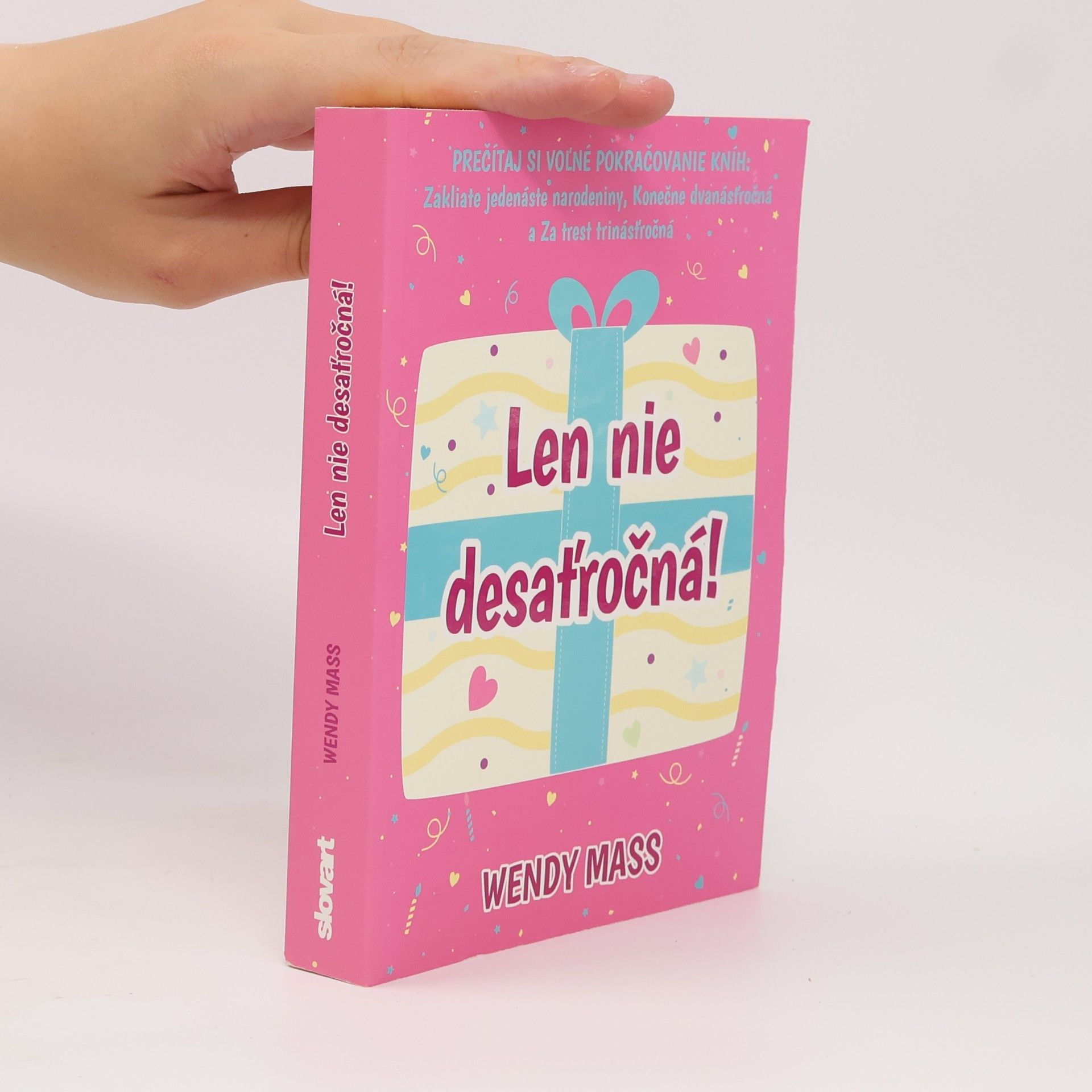 Wendy Mass Len nie desaťročná!