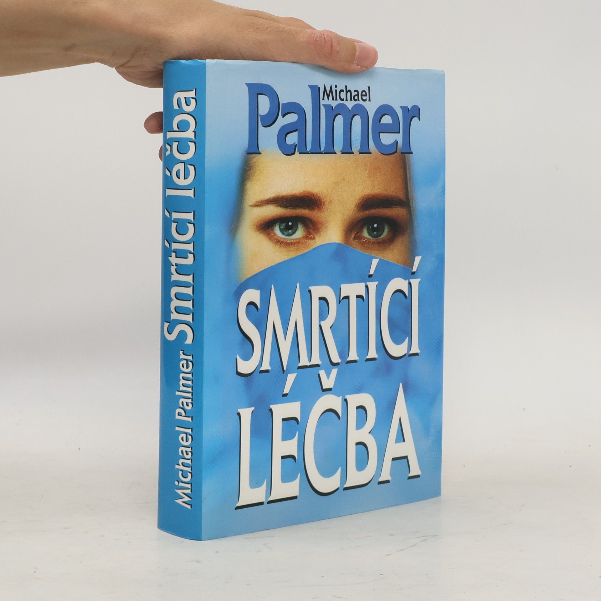 Michael Palmer Smrtící léčba