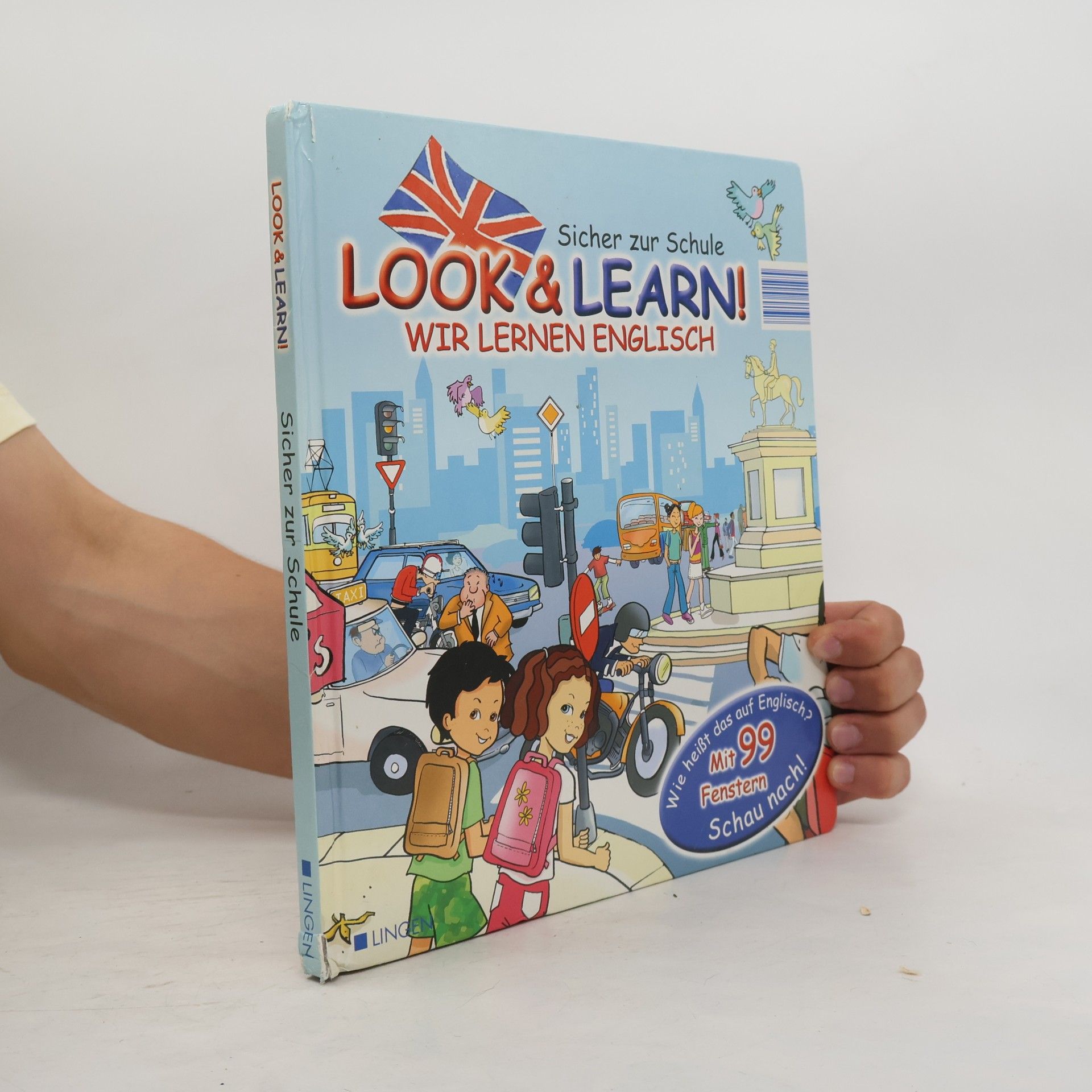 Kolektív autorov Look & Learn! Sicher zur Schule. Wir Lernen Englisch