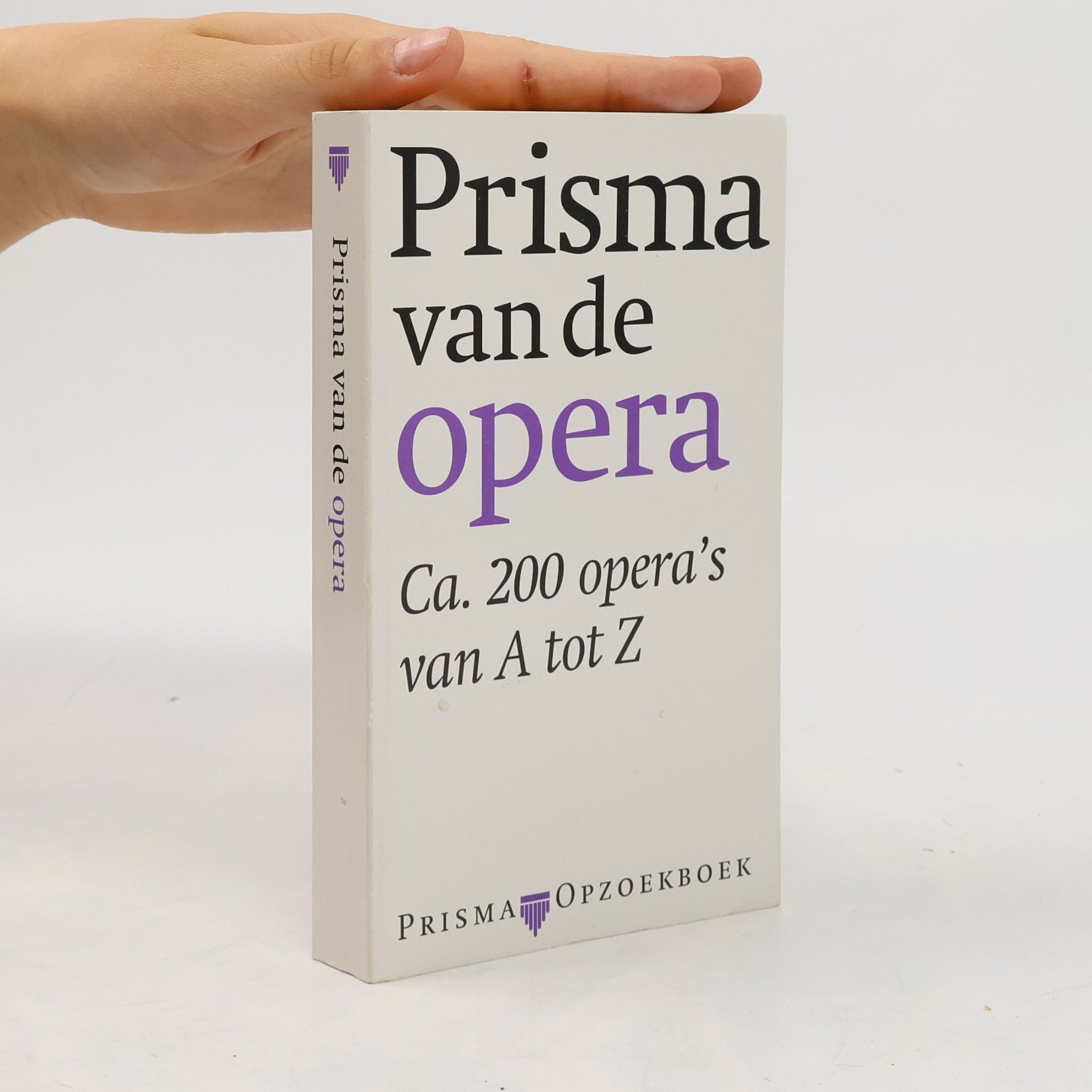 Collectif d'auteurs Prisma van de Opera (2e druk)