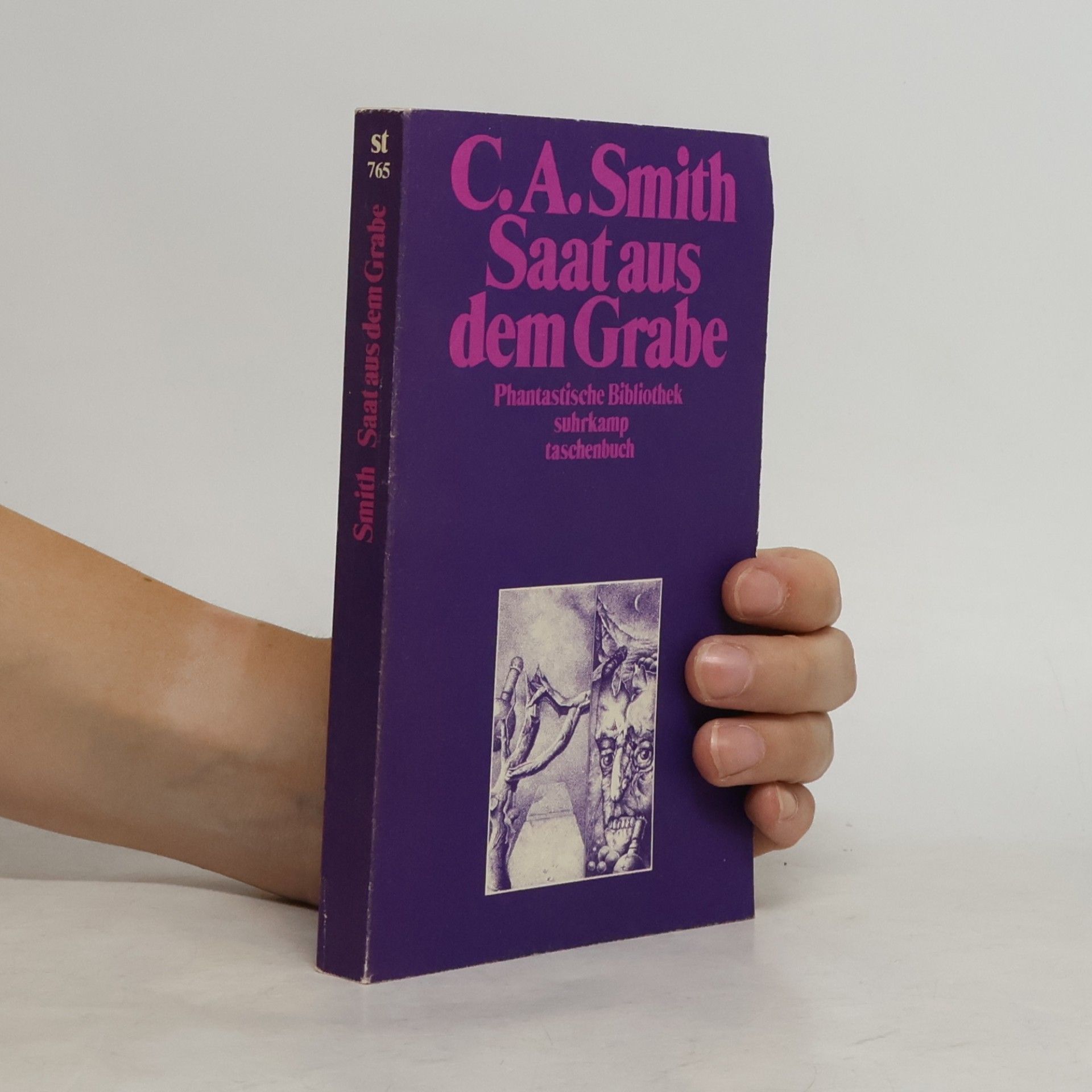 Clark Ashton Smith Saat aus dem Grabe. Phantastische Geschichten.