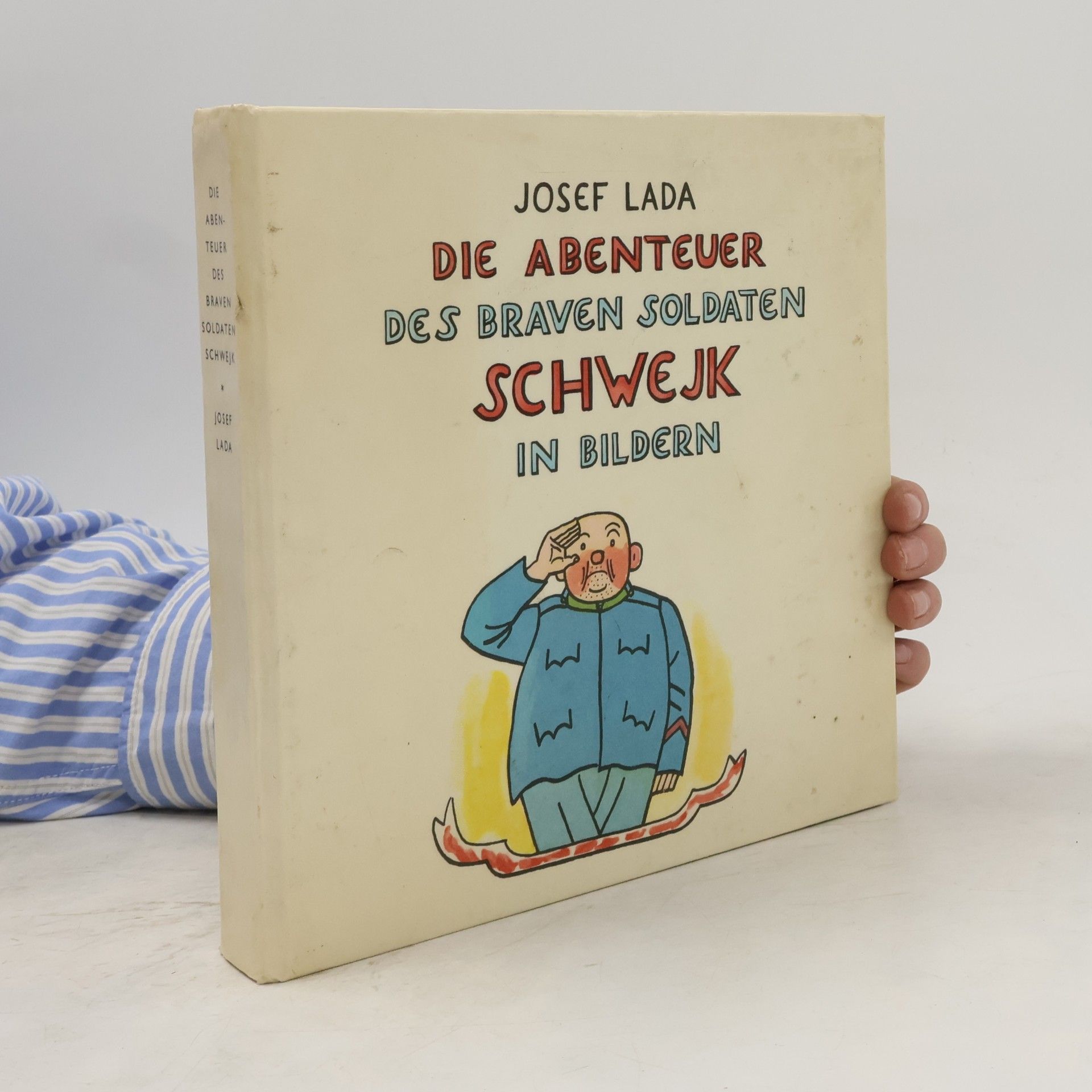 Jaroslav Hašek Die Abenteuer des braven Soldaten Schwejk in bildern