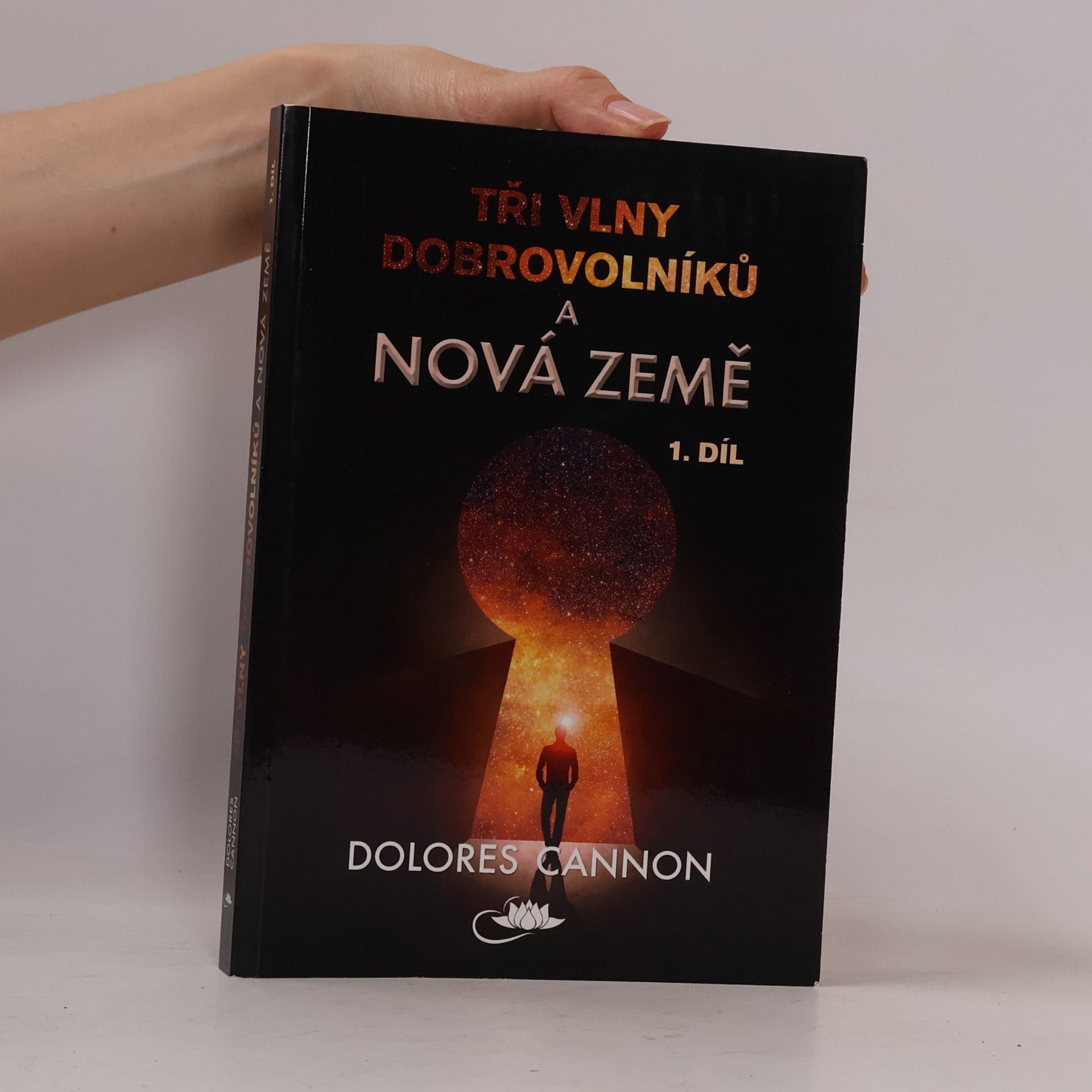 Dolores Cannon Tři vlny dobrovolníků a Nová Země