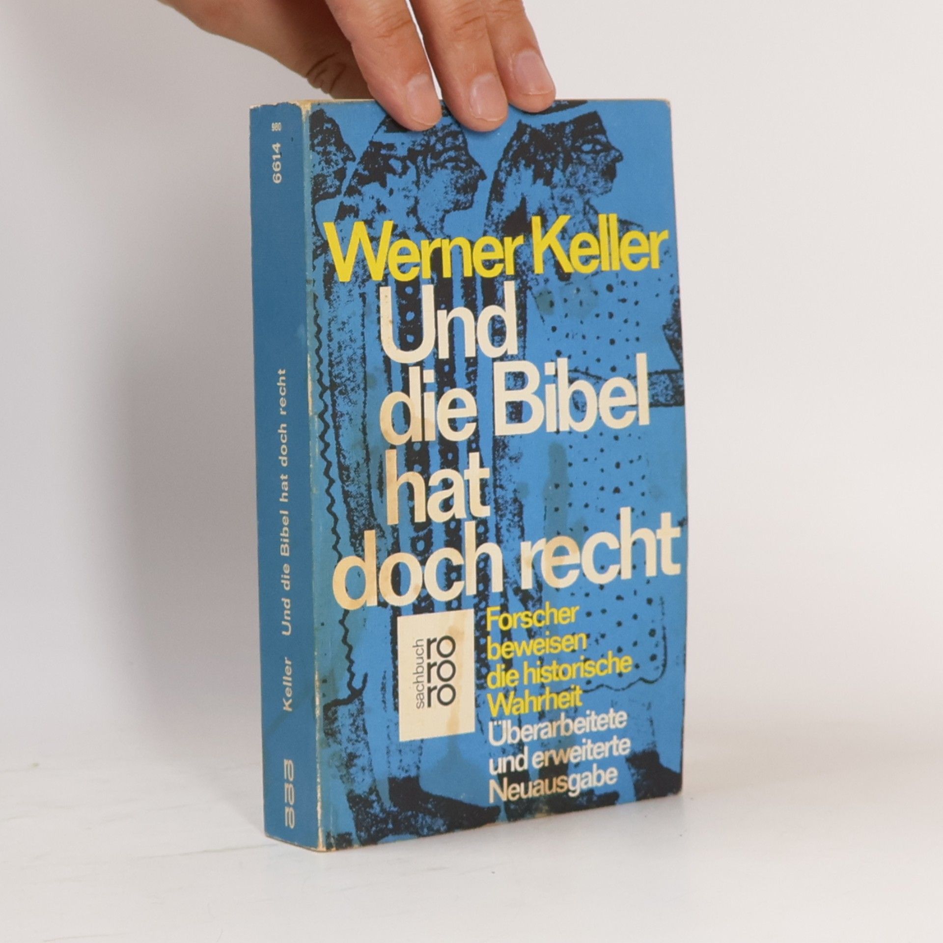 Werner Keller Und die Bibel hat doch recht