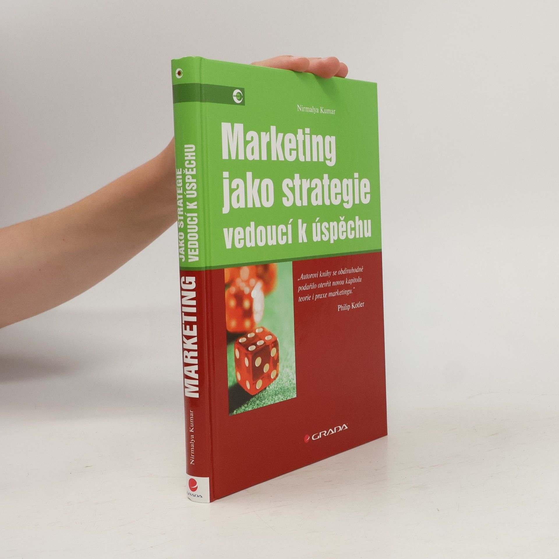 Nirmalya Kumar Marketing jako strategie vedoucí k úspěchu