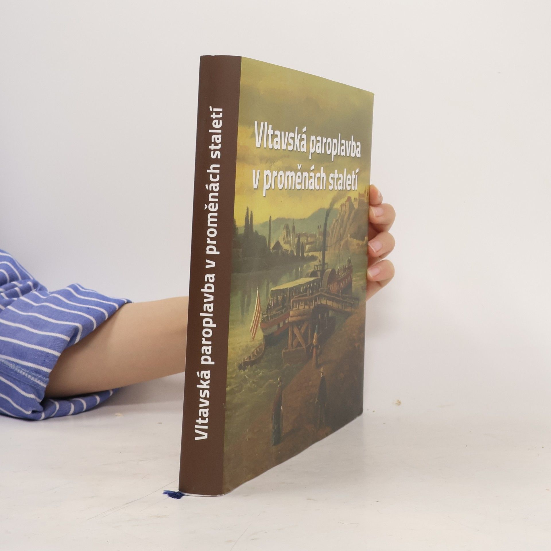 Auteurscollectief Vltavská paroplavba v proměnách staletí