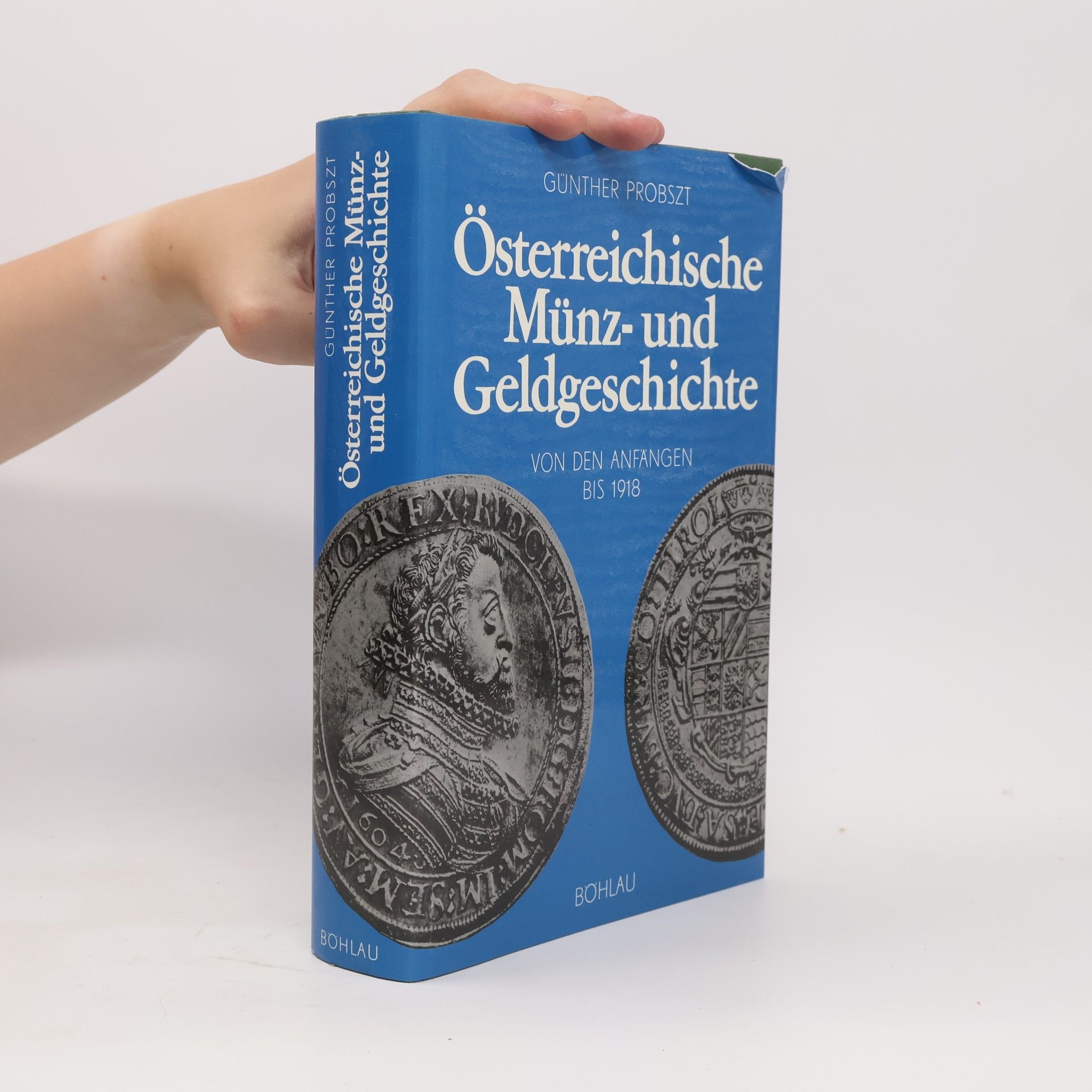 Günther Probszt Österreichische Münz- und Geldgeschichte