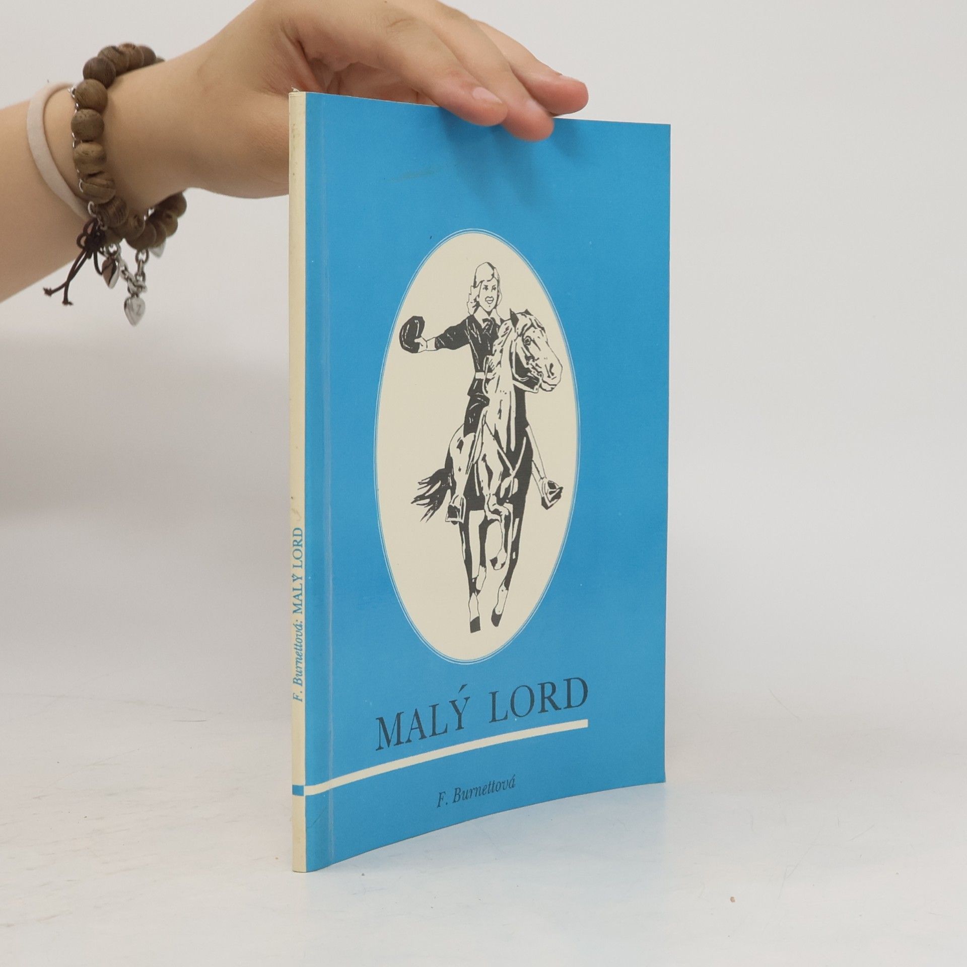 Frances Hodgson Burnett Malý lord