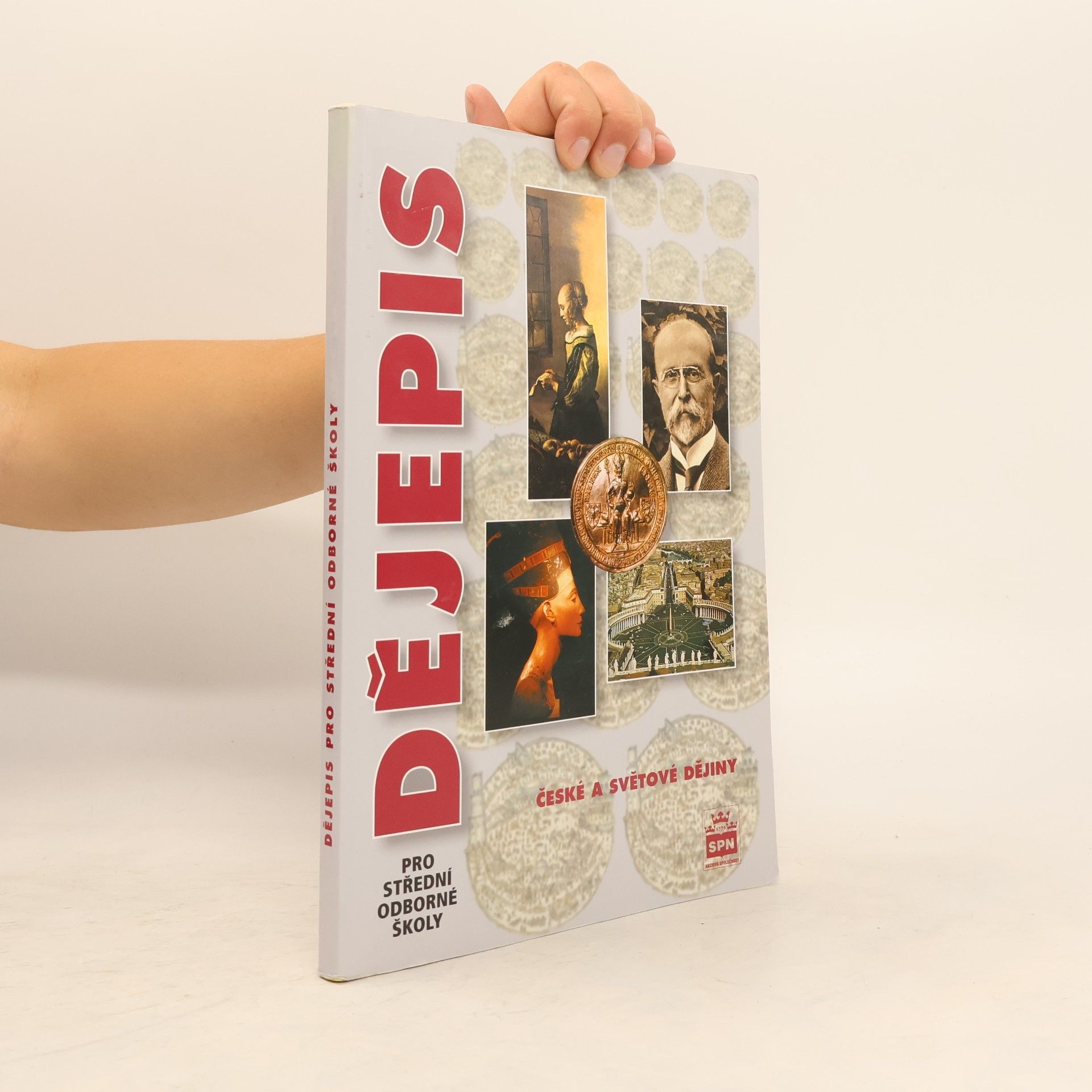 Autorenkollektiv Dějepis pro střední odborné školy: České a světové dějiny