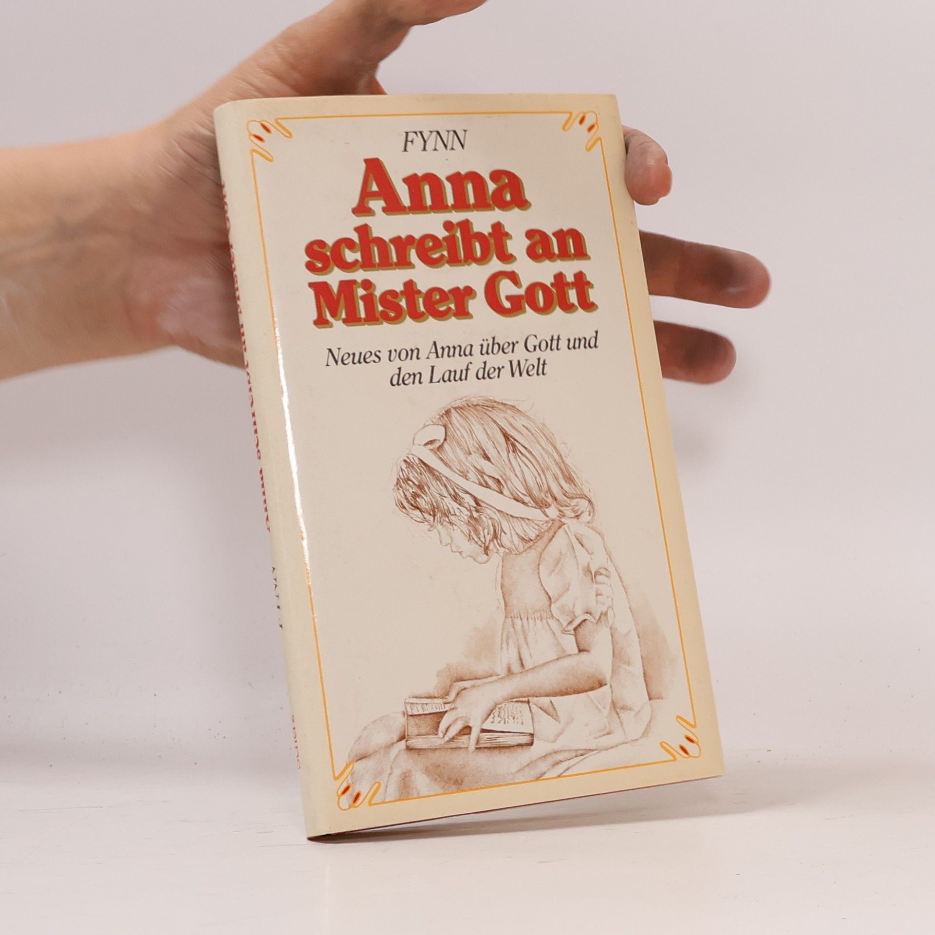 Fynn Anna schreibt an Mister Gott