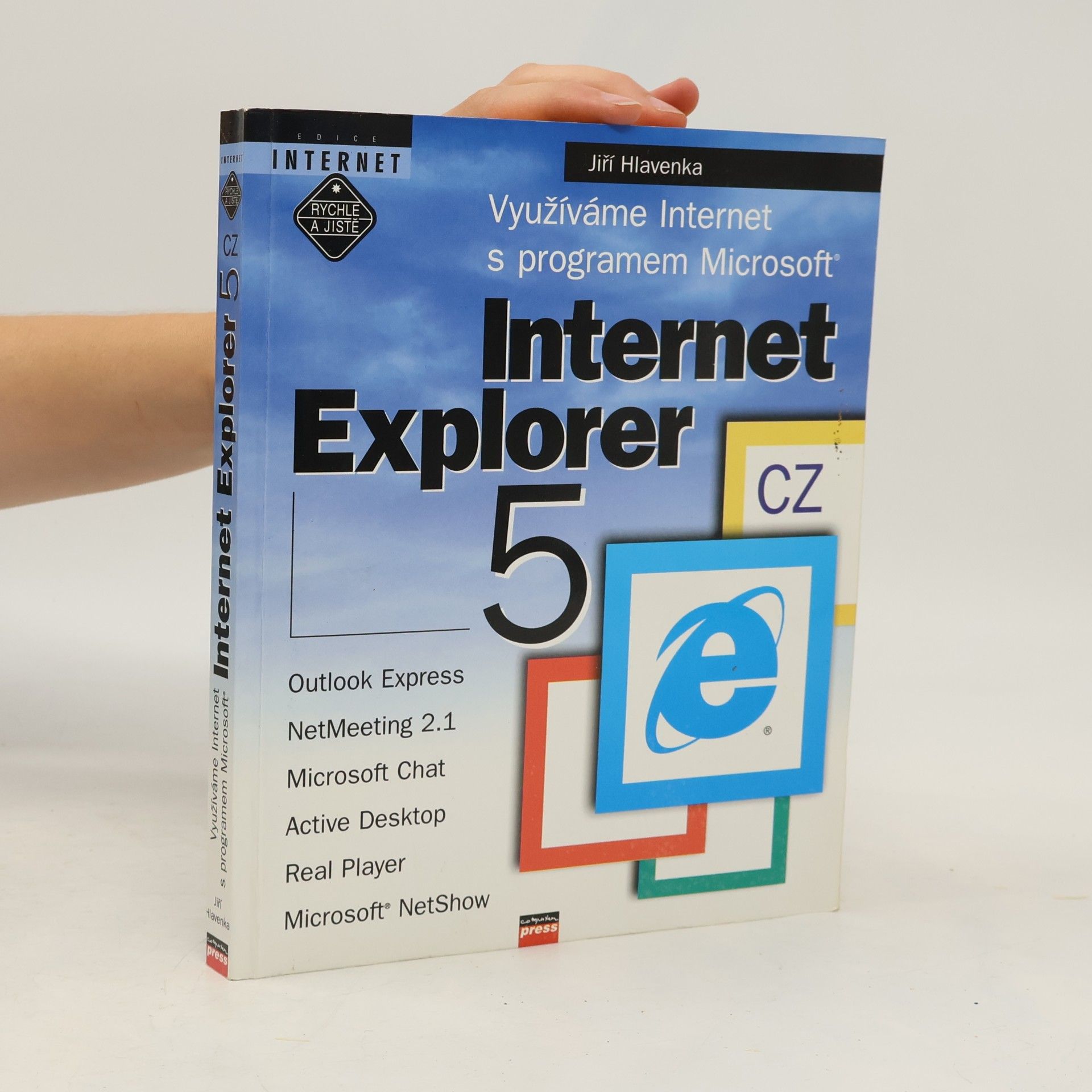 Jiří Hlavenka Využíváme Internet s programem Microsoft. Internet Explorer 5
