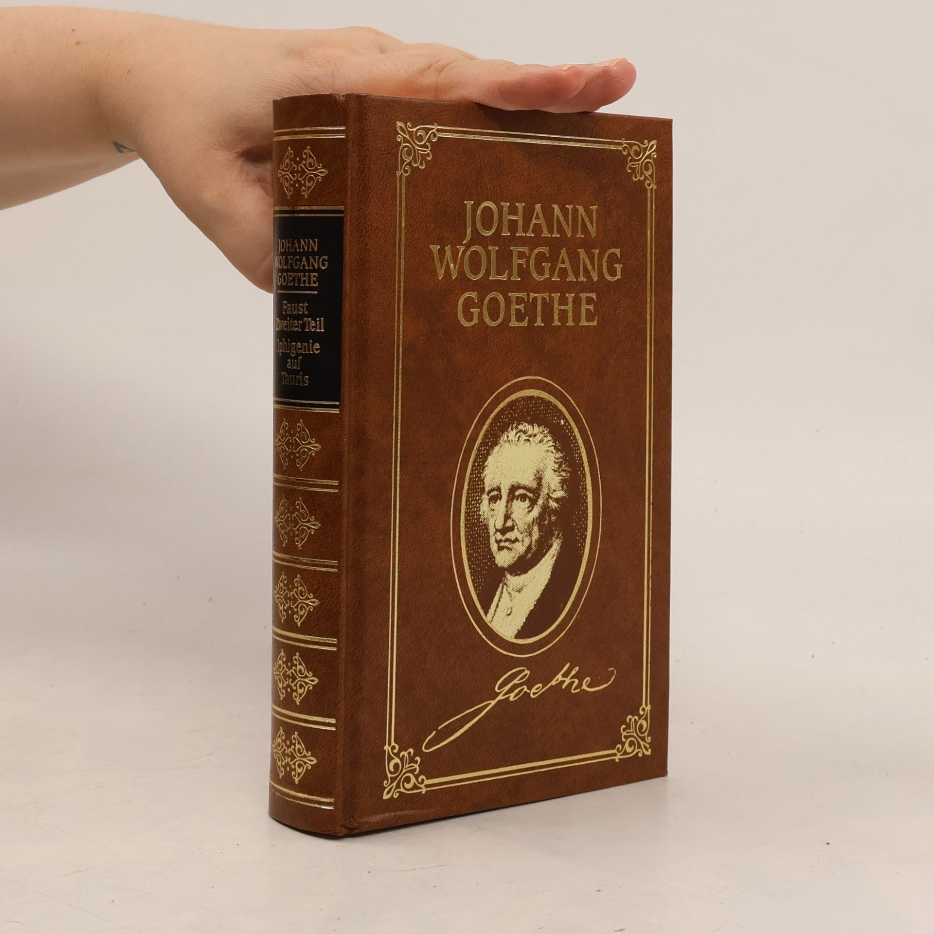 Johann Wolfgang von Goethe Faust. Zweiter Teil. Iphigenie auf Tauris