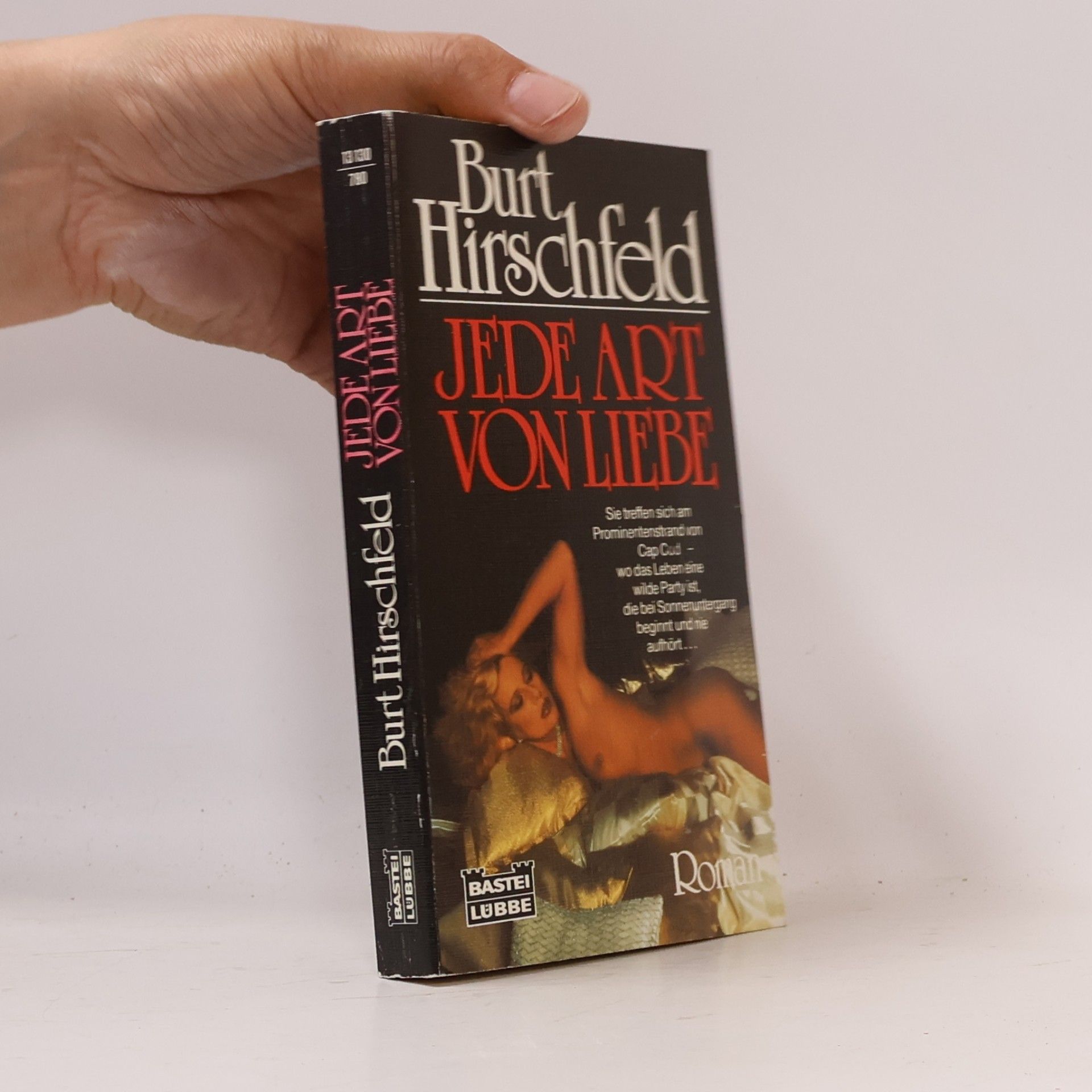 Burt Hirschfeld Jede Art von Liebe.