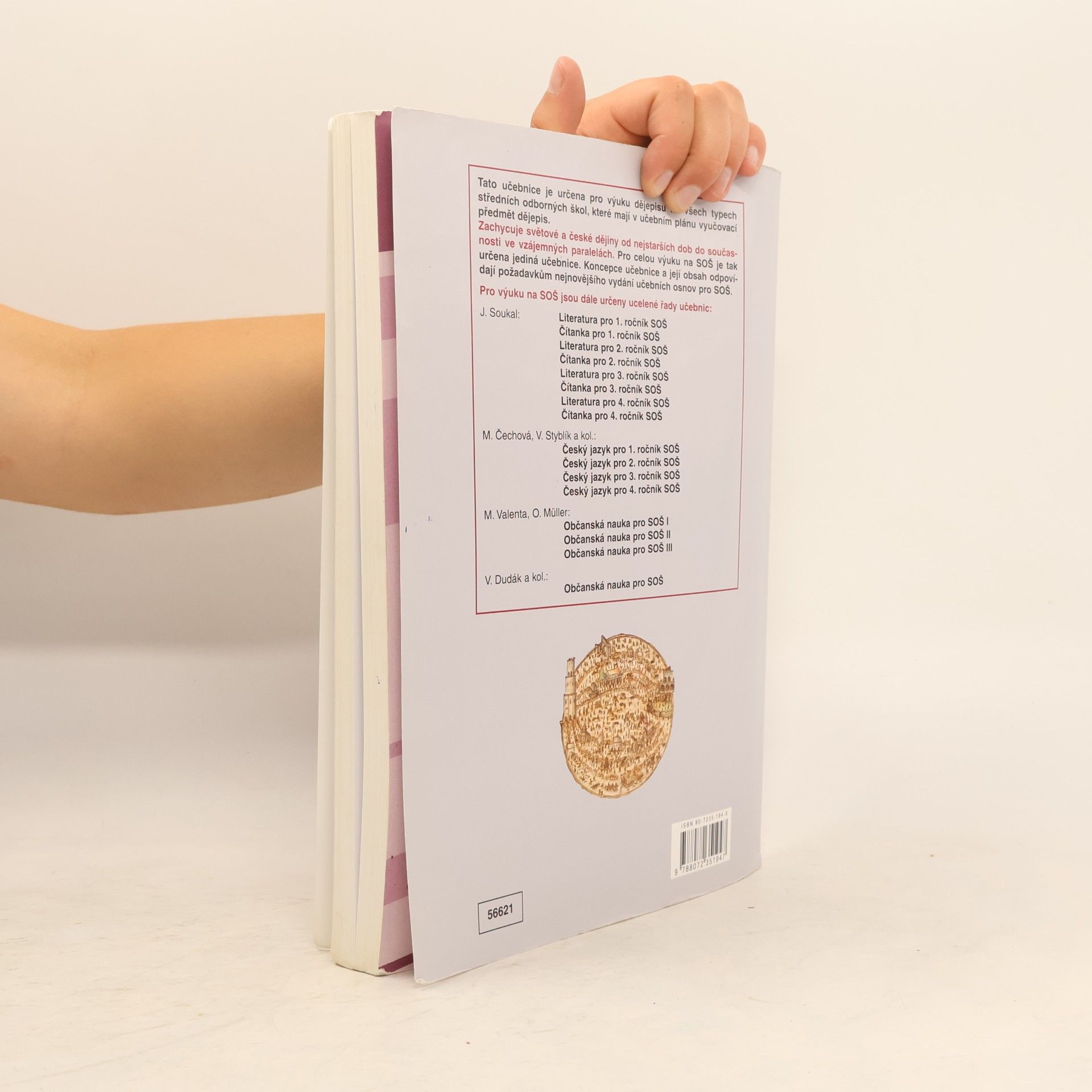 Autores varios Dějepis pro střední odborné školy: České a světové dějiny