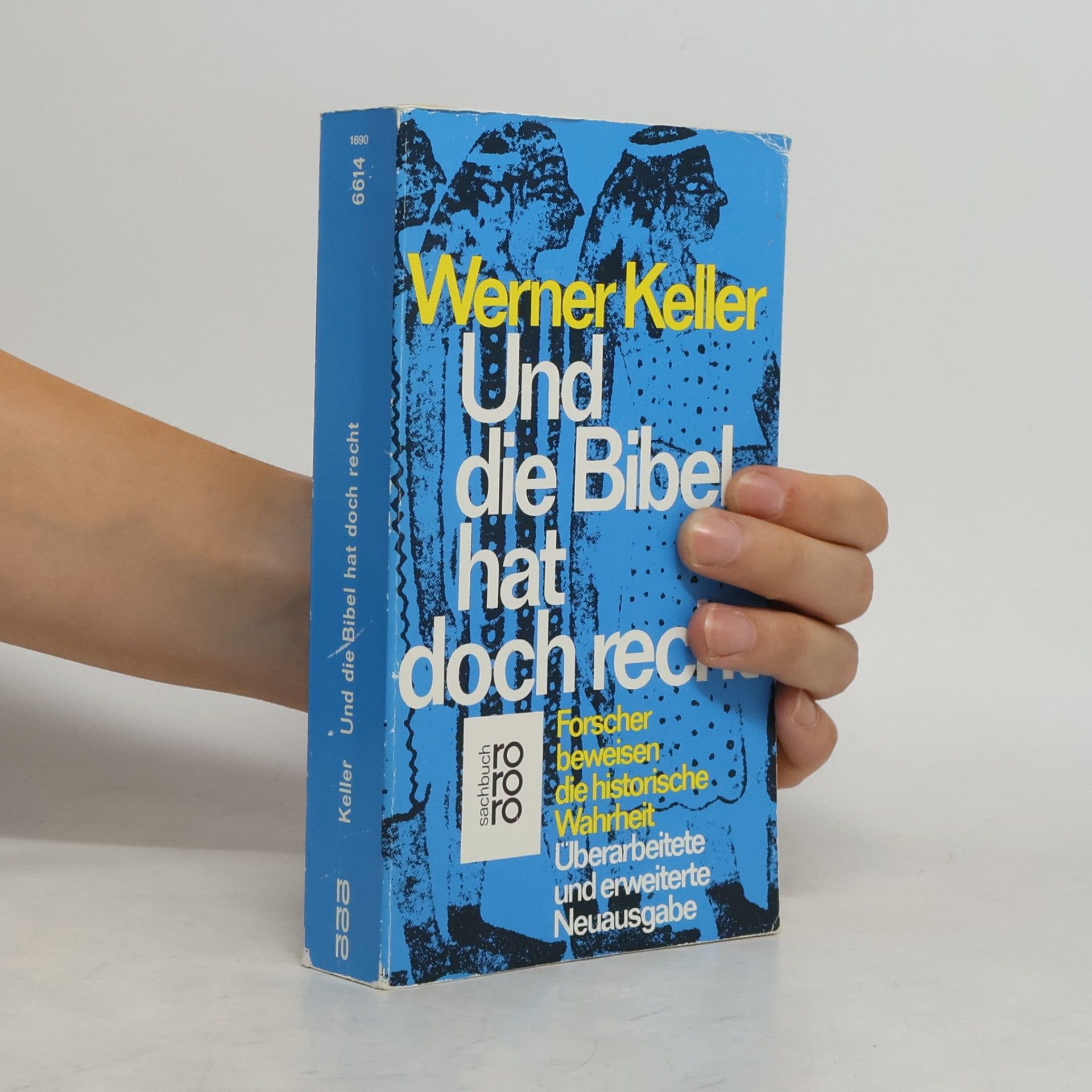Werner Keller Und die Bibel hat doch recht