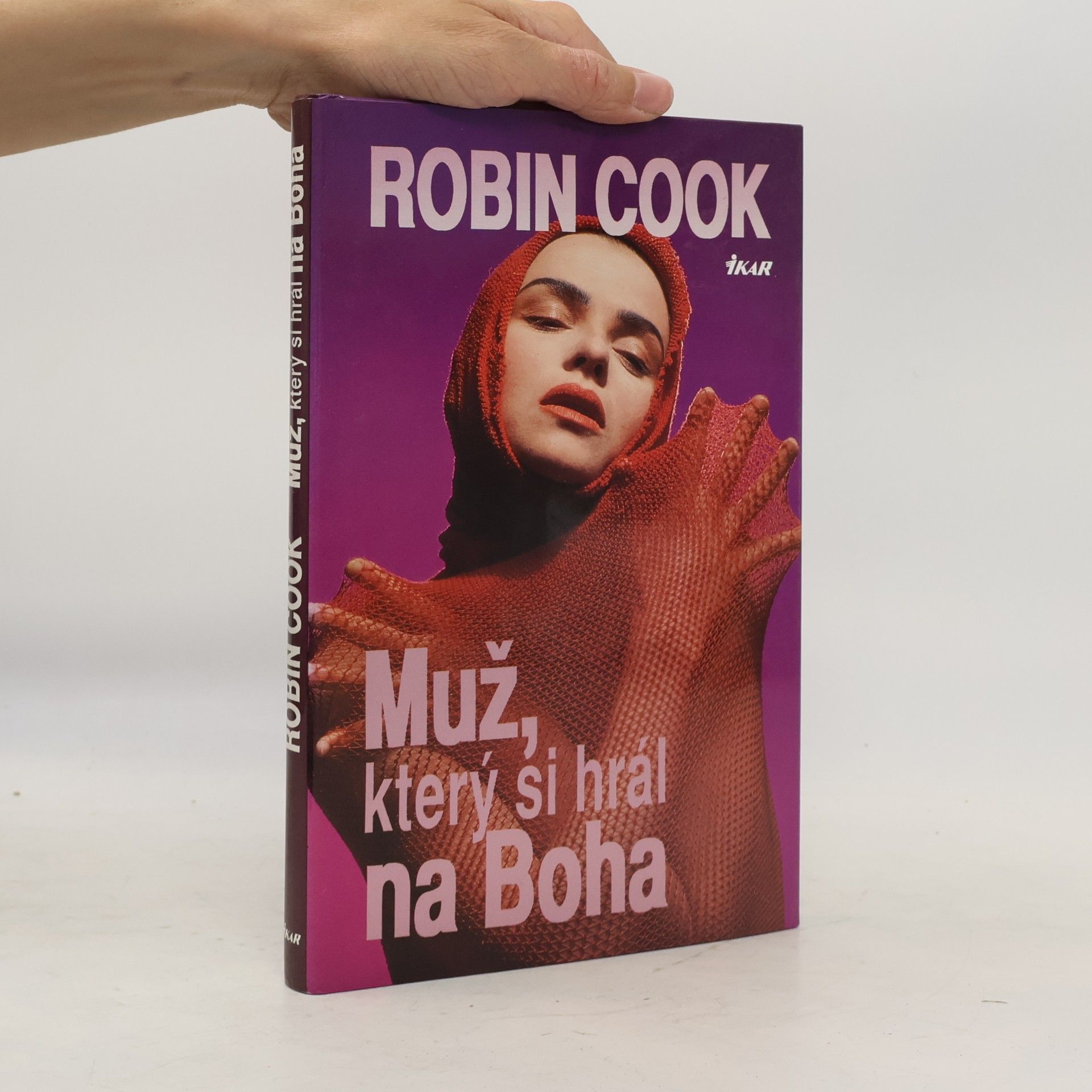 Robin Cook Muž, který si hrál na Boha