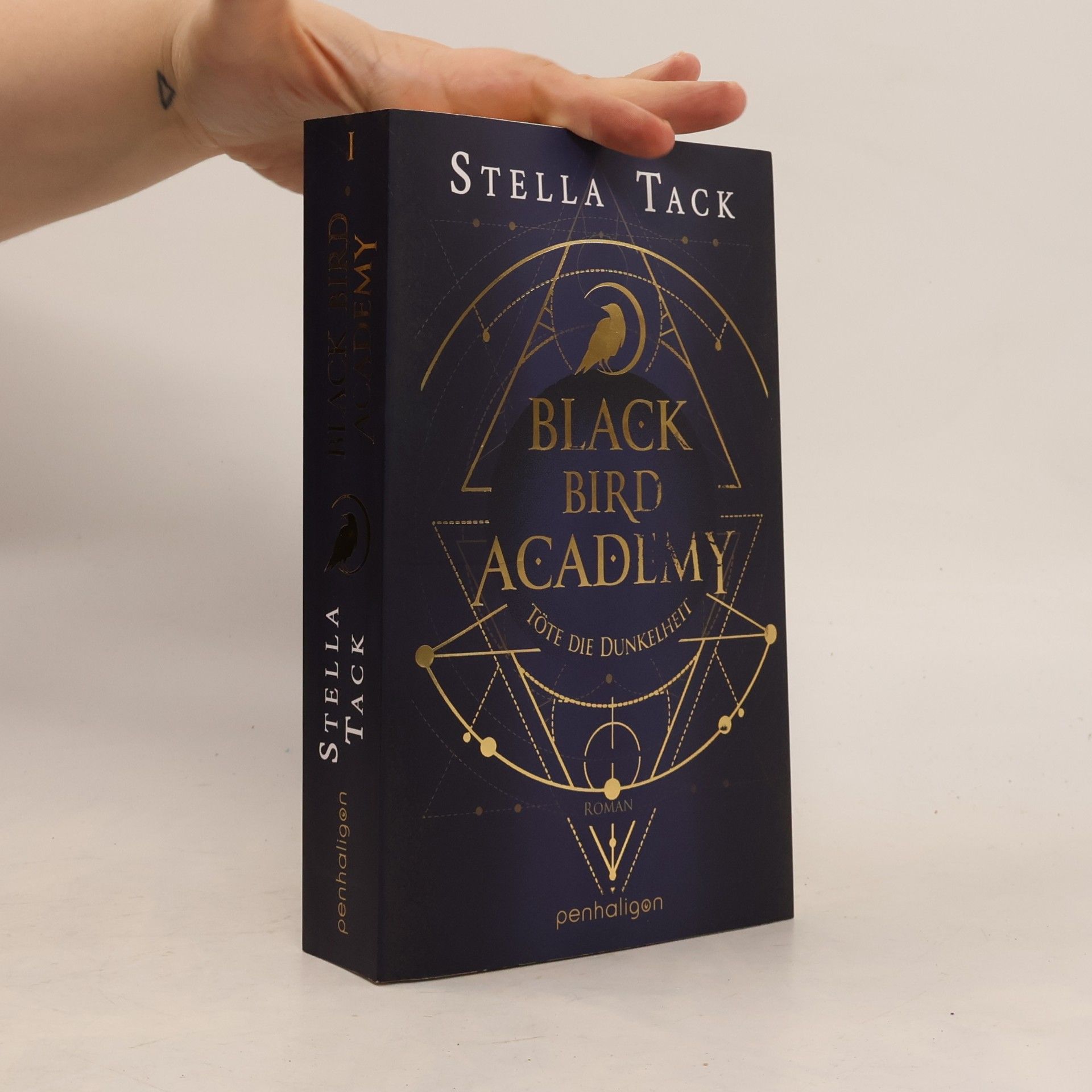 Stella A. Tack Black Bird Academy - Töte die Dunkelheit