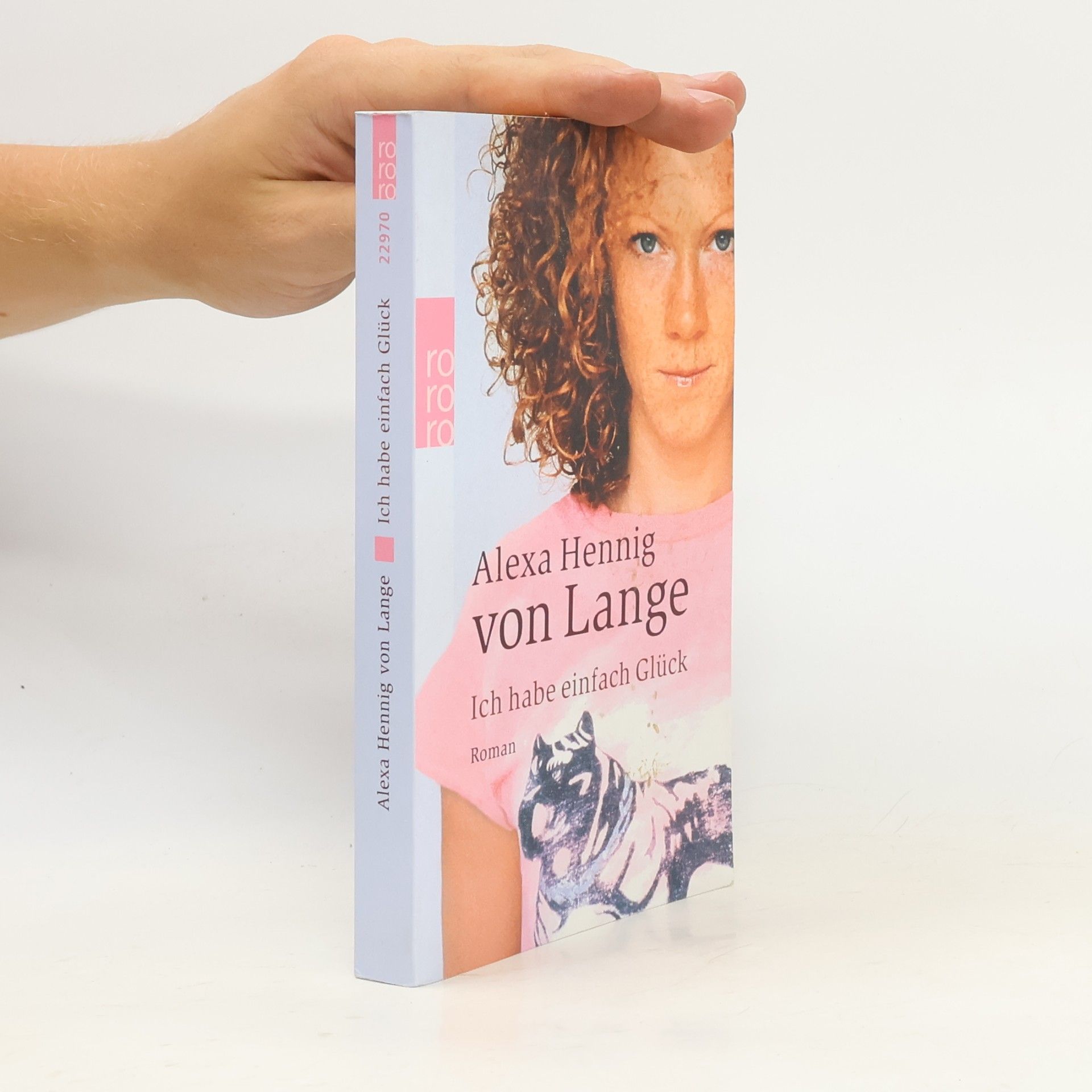 Alexa Hennig von Lange Ich habe einfach Glück