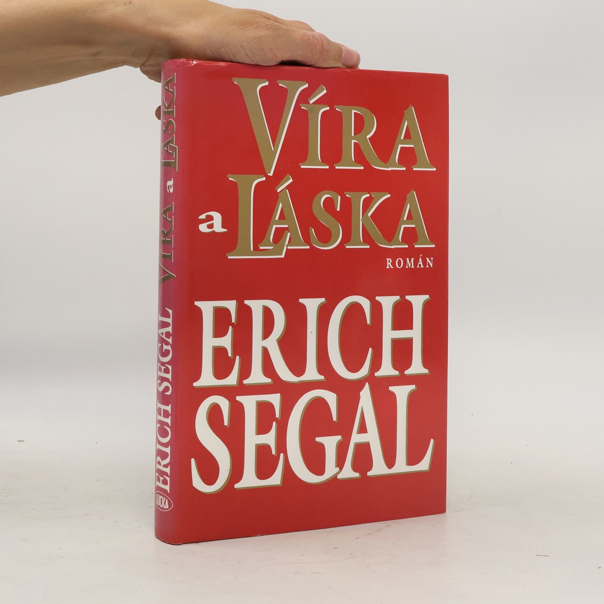 Erich Segal Víra a láska