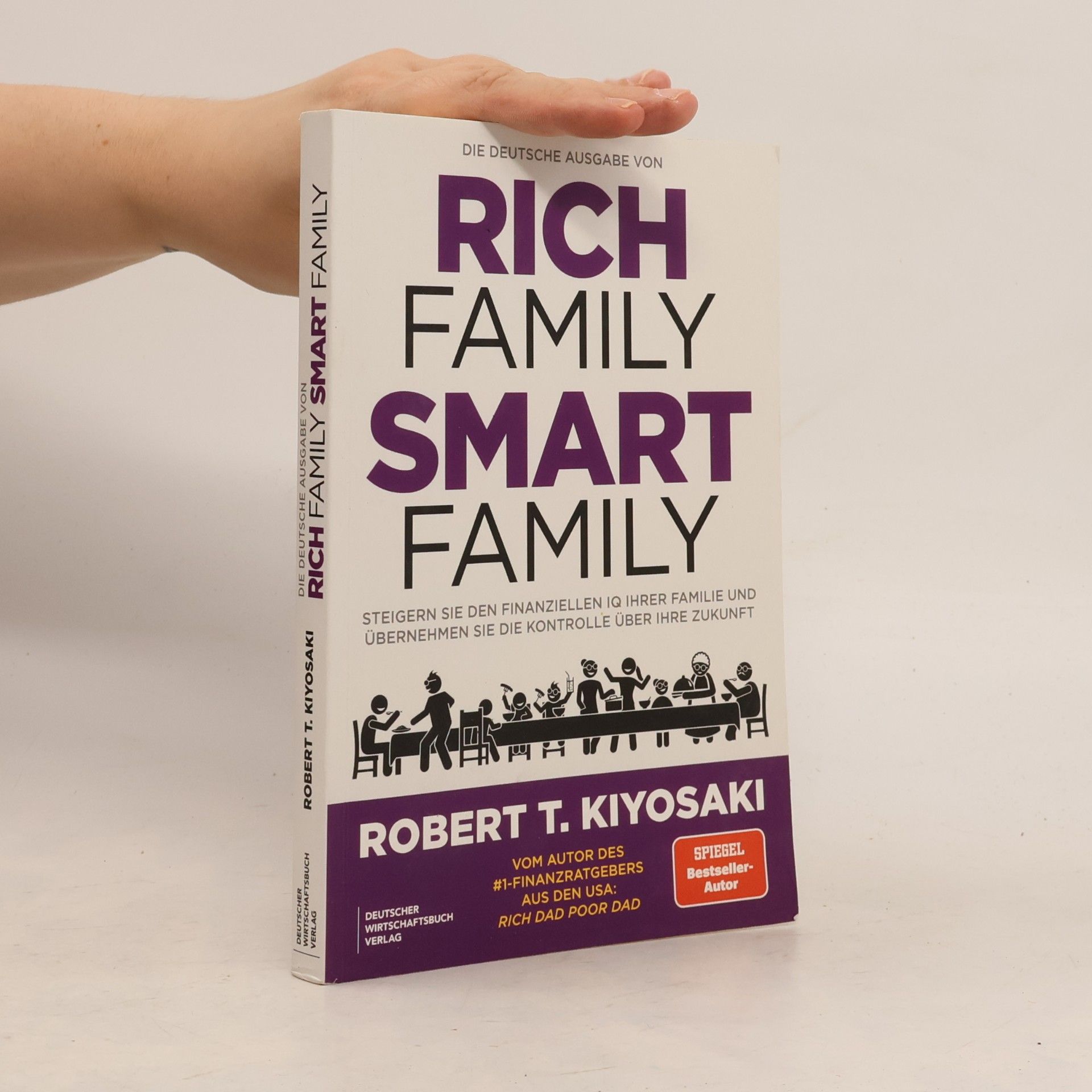Robert Kiyosaki Die deutsche Ausgabe von Rich Family Smart Family
