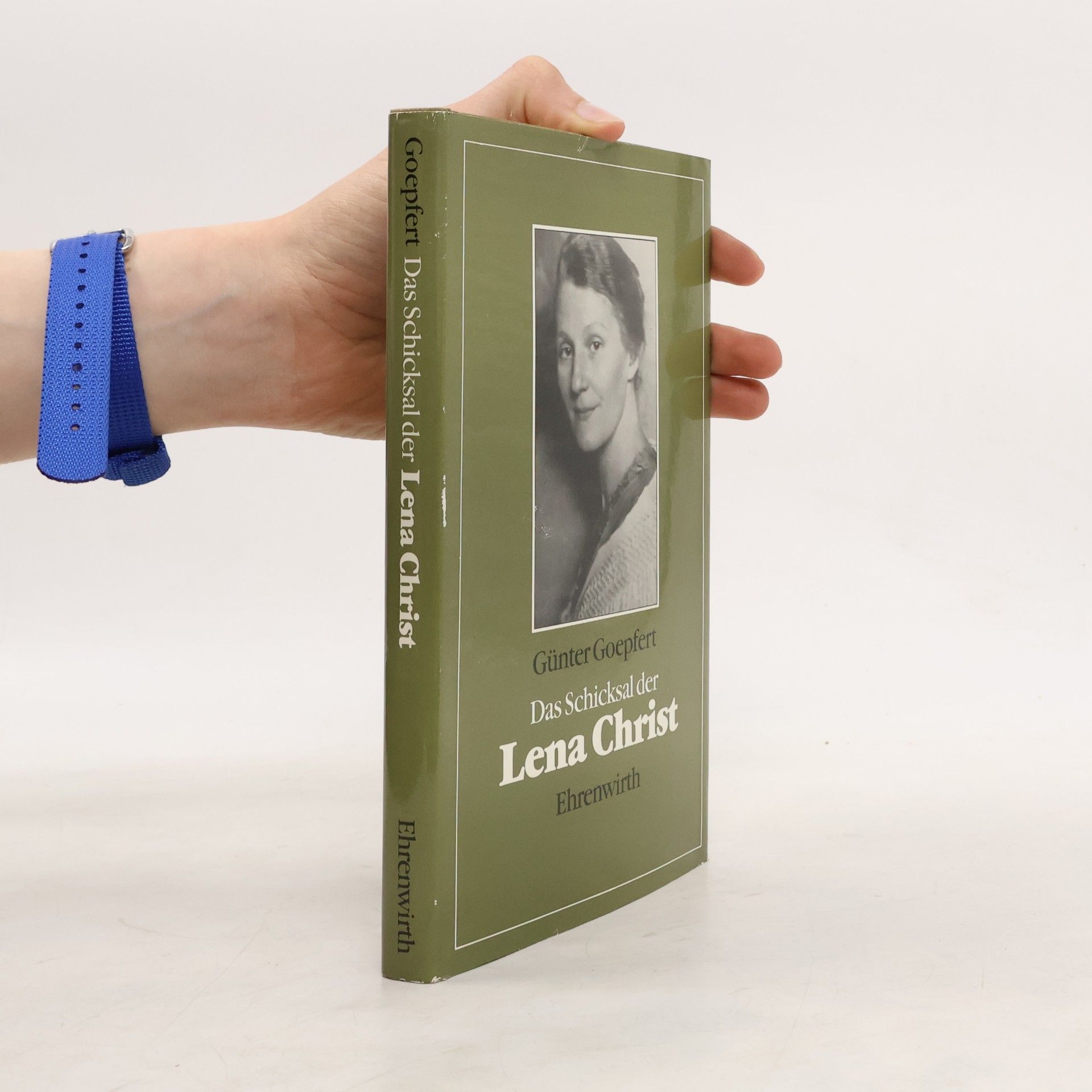 Günter Goepfert Das Schicksal der Lena Christ