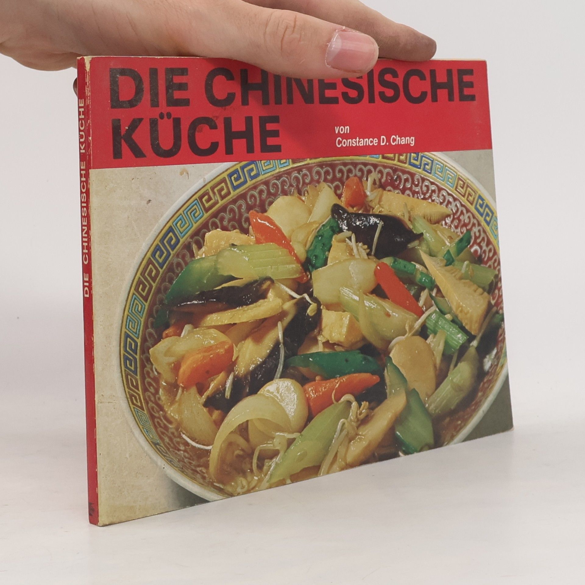 Constance D. Chang Die chinesische Küche