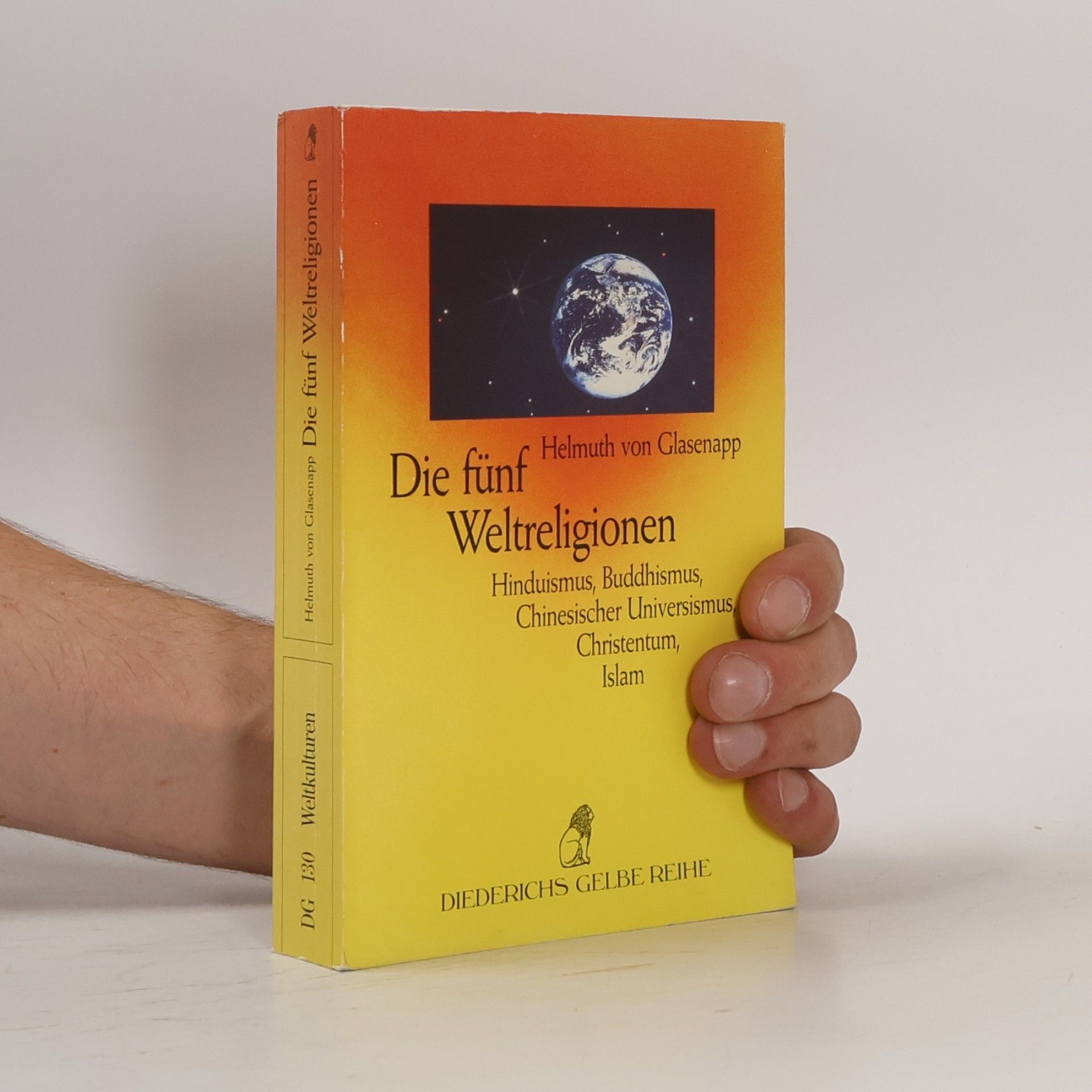 Helmuth von Glasenapp Die fünf Weltreligionen