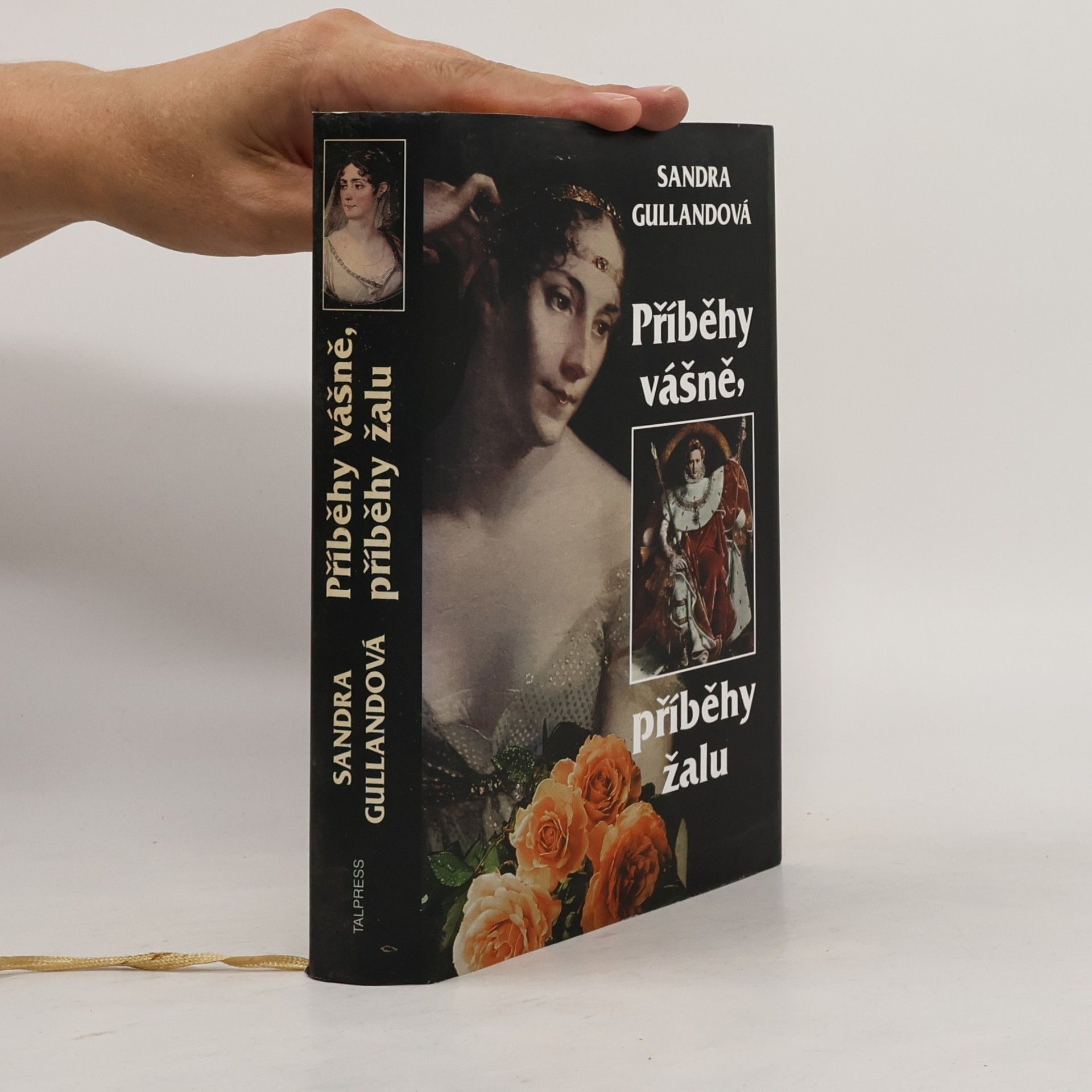 Sandra Gulland Příběhy vášně, příběhy žalu