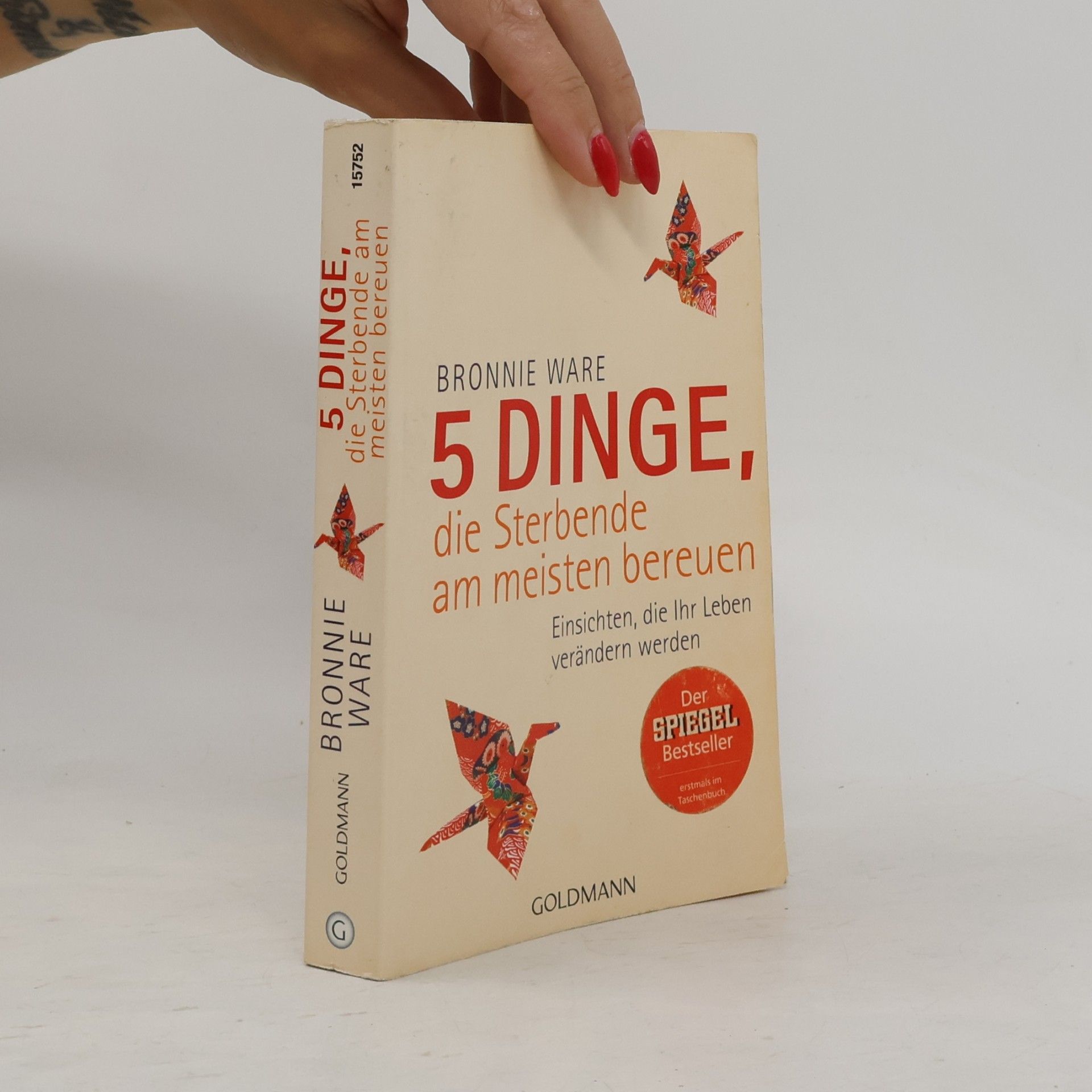 Bronnie Ware 5 Dinge, die Sterbende am meisten bereuen