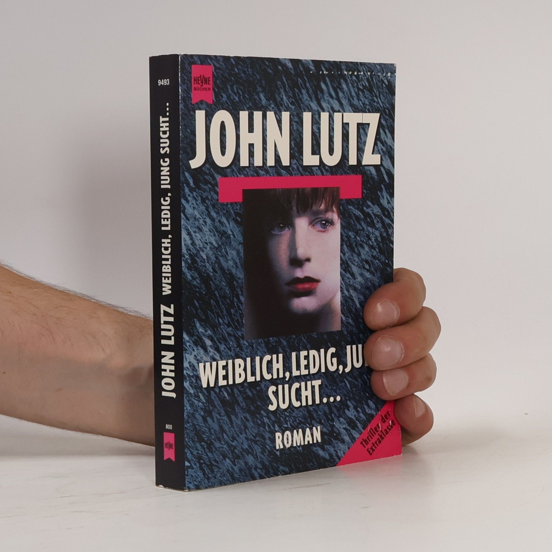 John Lutz Weiblich, ledig, jung sucht . . .
