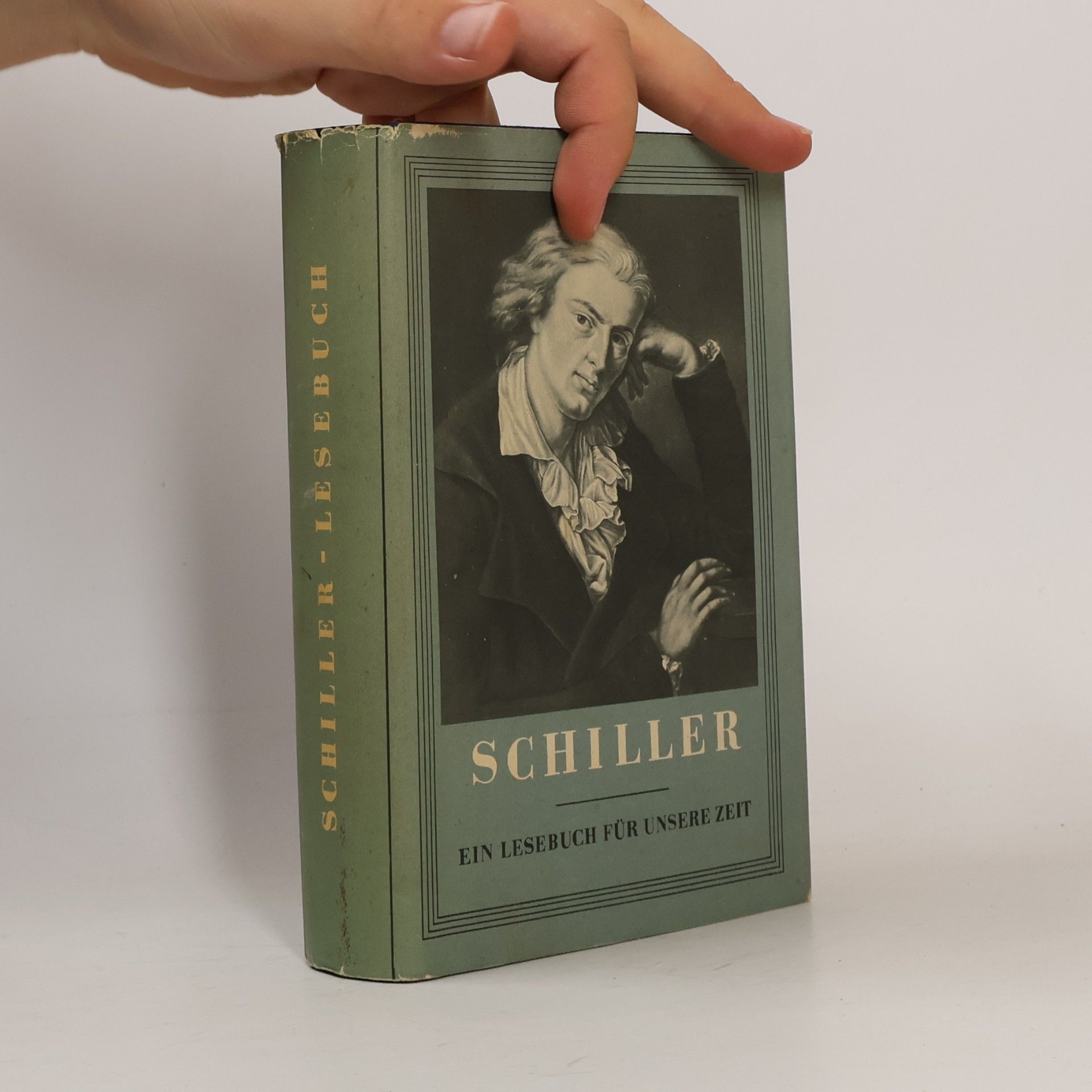 Friedrich Schiller Ein Lesebuch für unsere Zeit