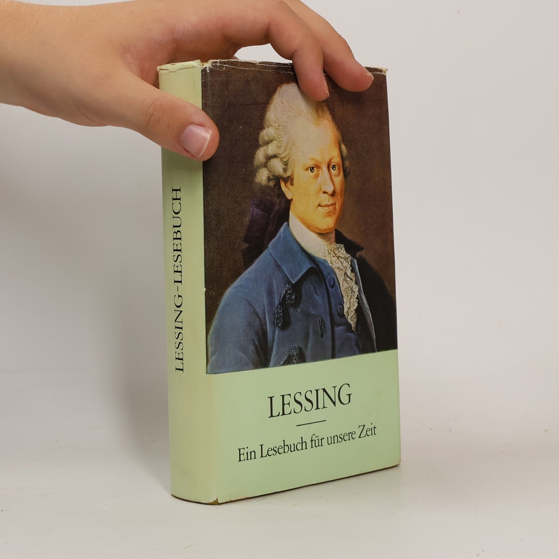 Gotthold Ephraim Lessing Lessing. Ein Lesebuch für unsere Zeit