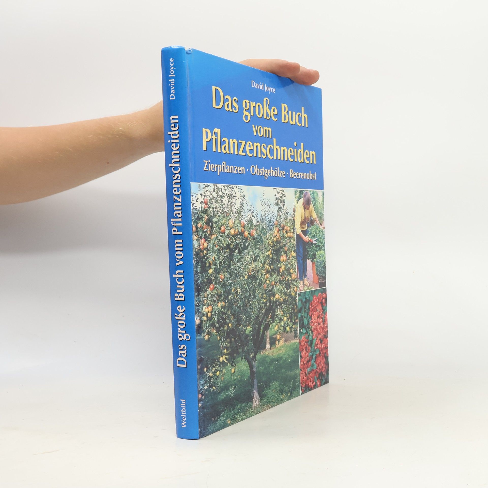 Das große Buch vom Pflanzenschneiden